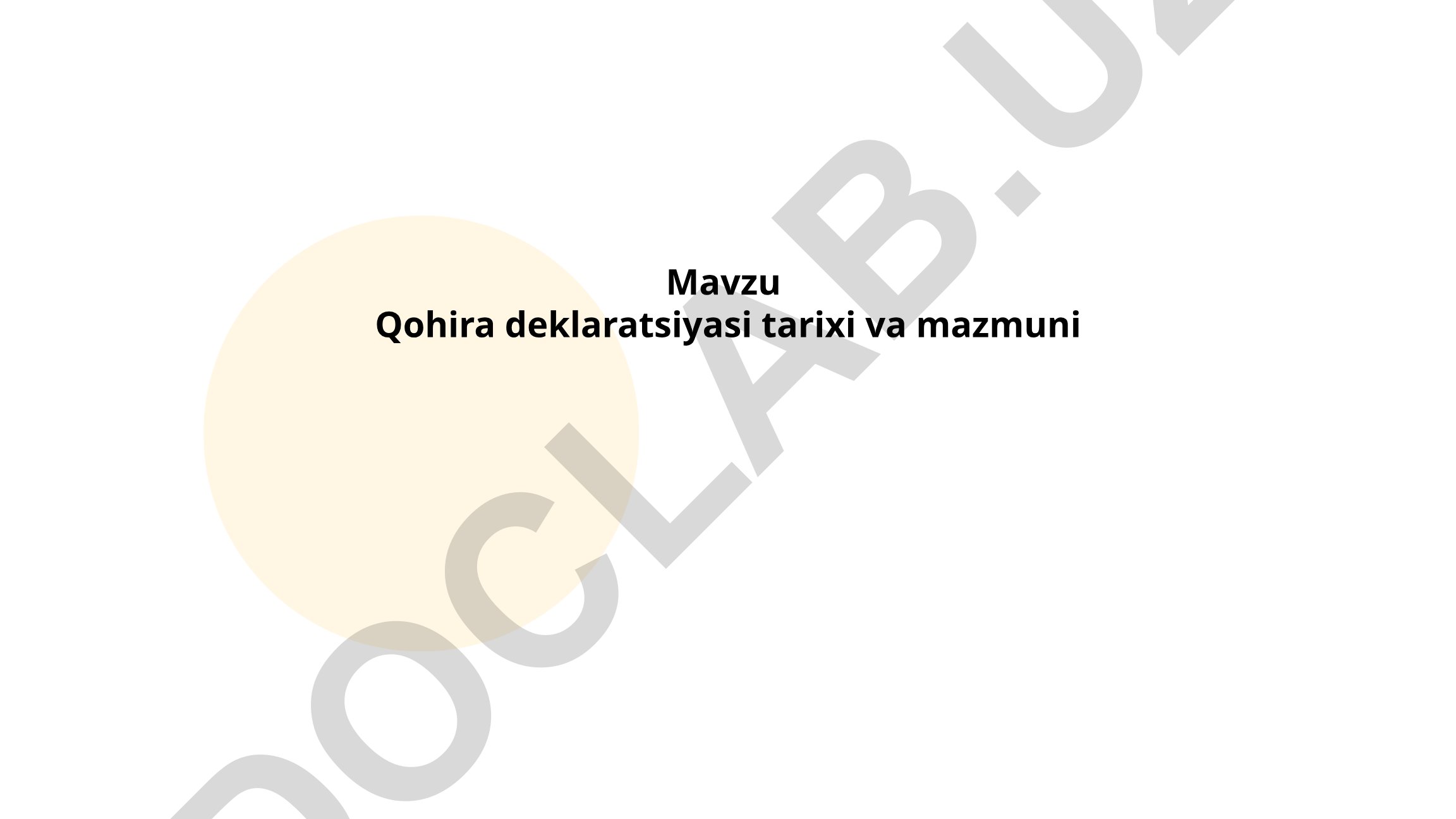 Qohira deklaratsiyasi tarixi va mazmuni