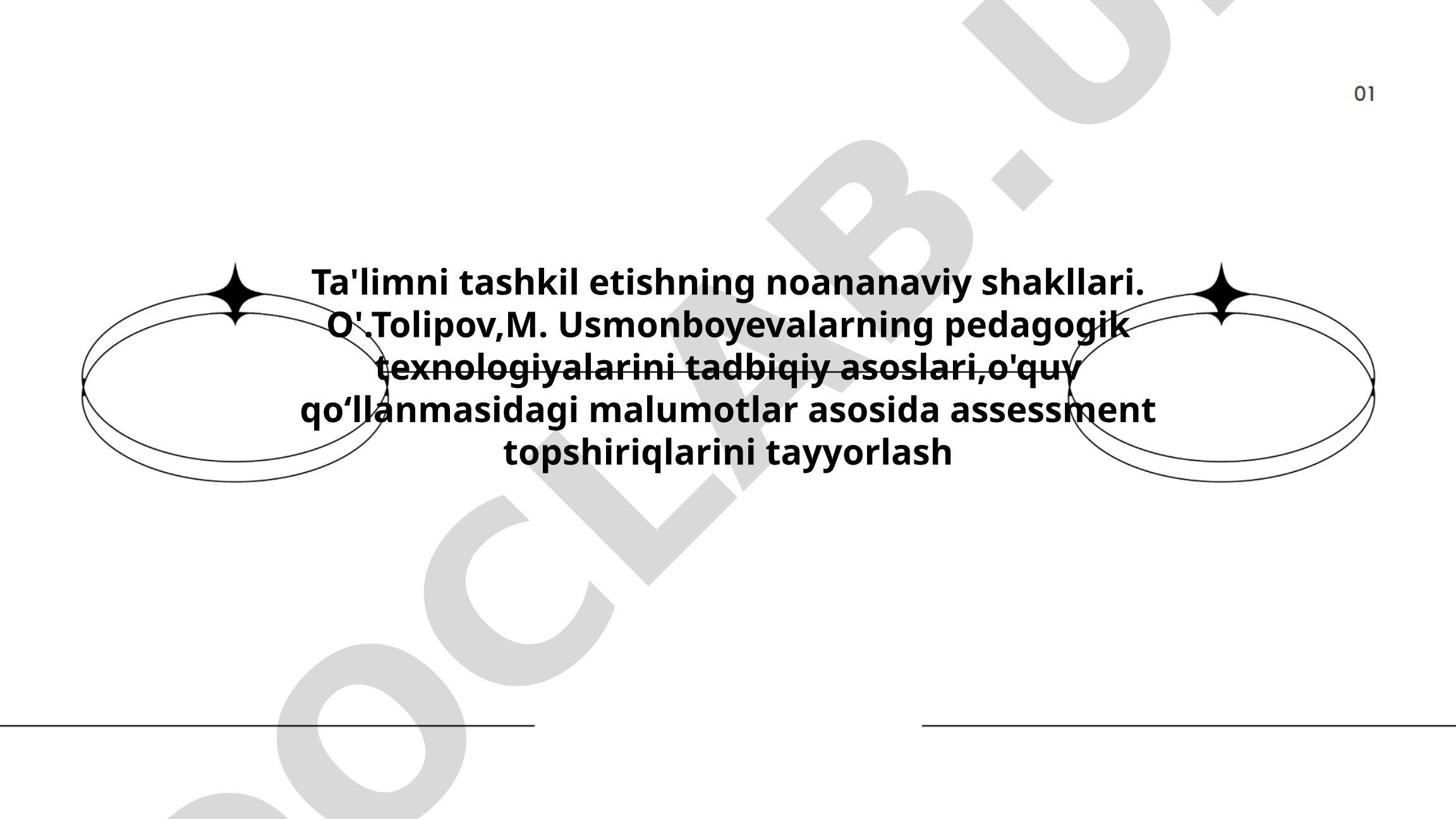 Ta'limni tashkil etishning noananaviy shakllari