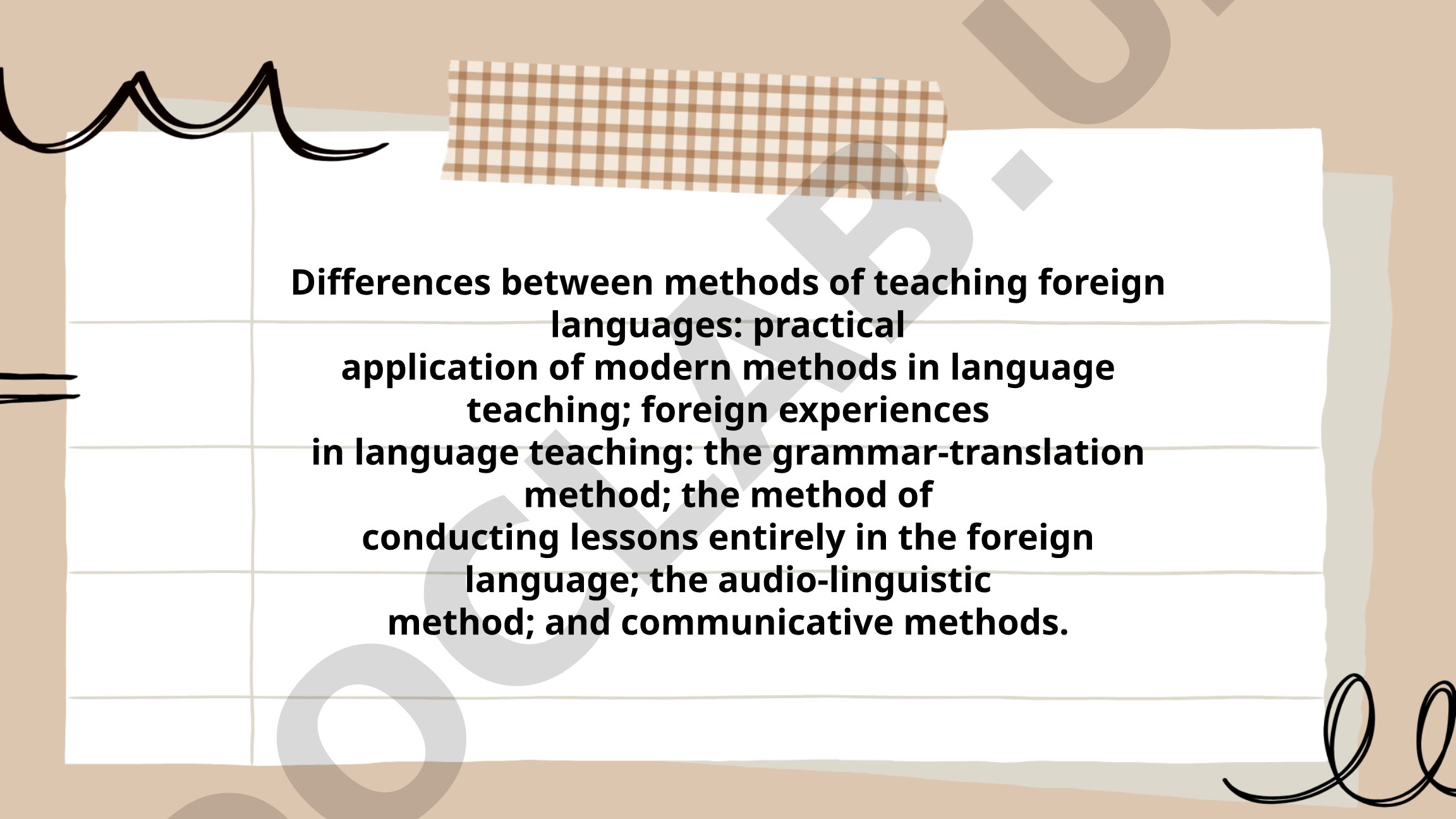 Differences between methods of teaching foreign languages