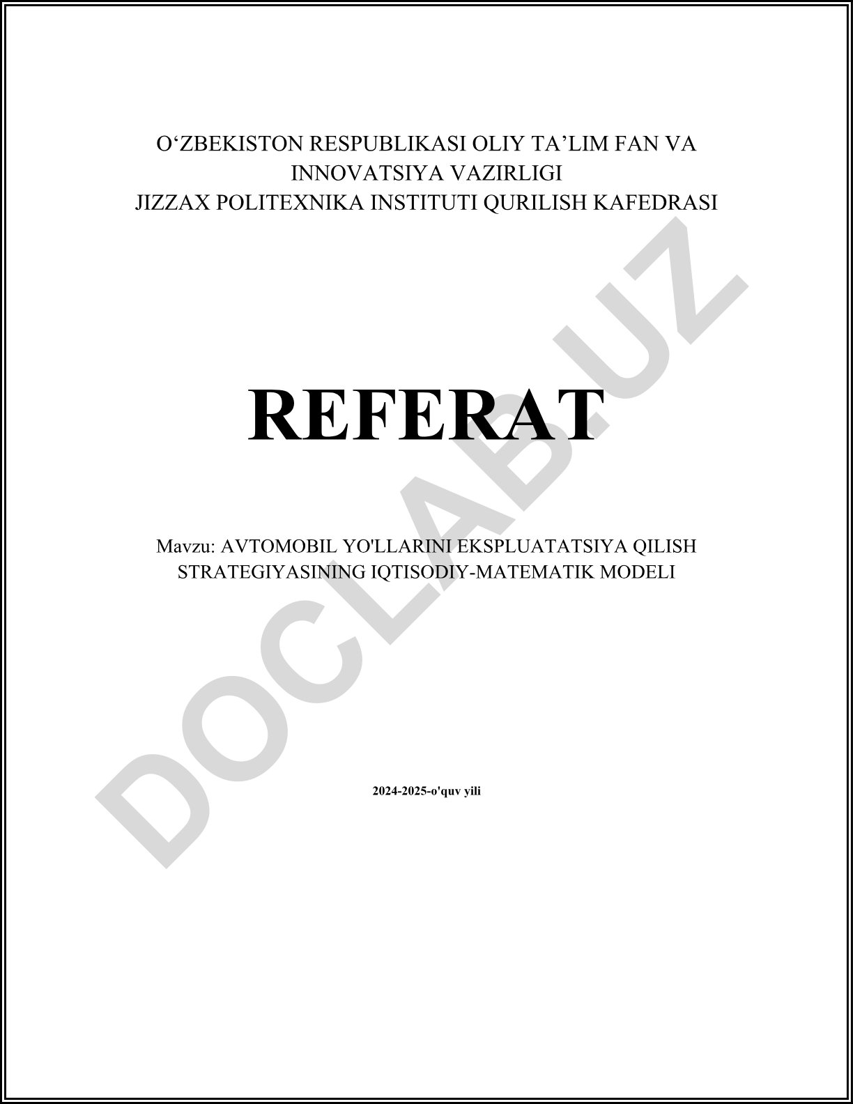 Avtomobil yo'llarini ekspluatatsiya qilish strategiyasining iqtisodiy-matematik modeli