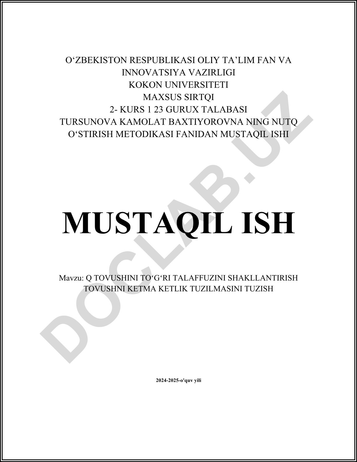 Q tovushini to'g'ri talaffuzini shakllantirish tovushni ketma ketlik tuzilmasini tuzish