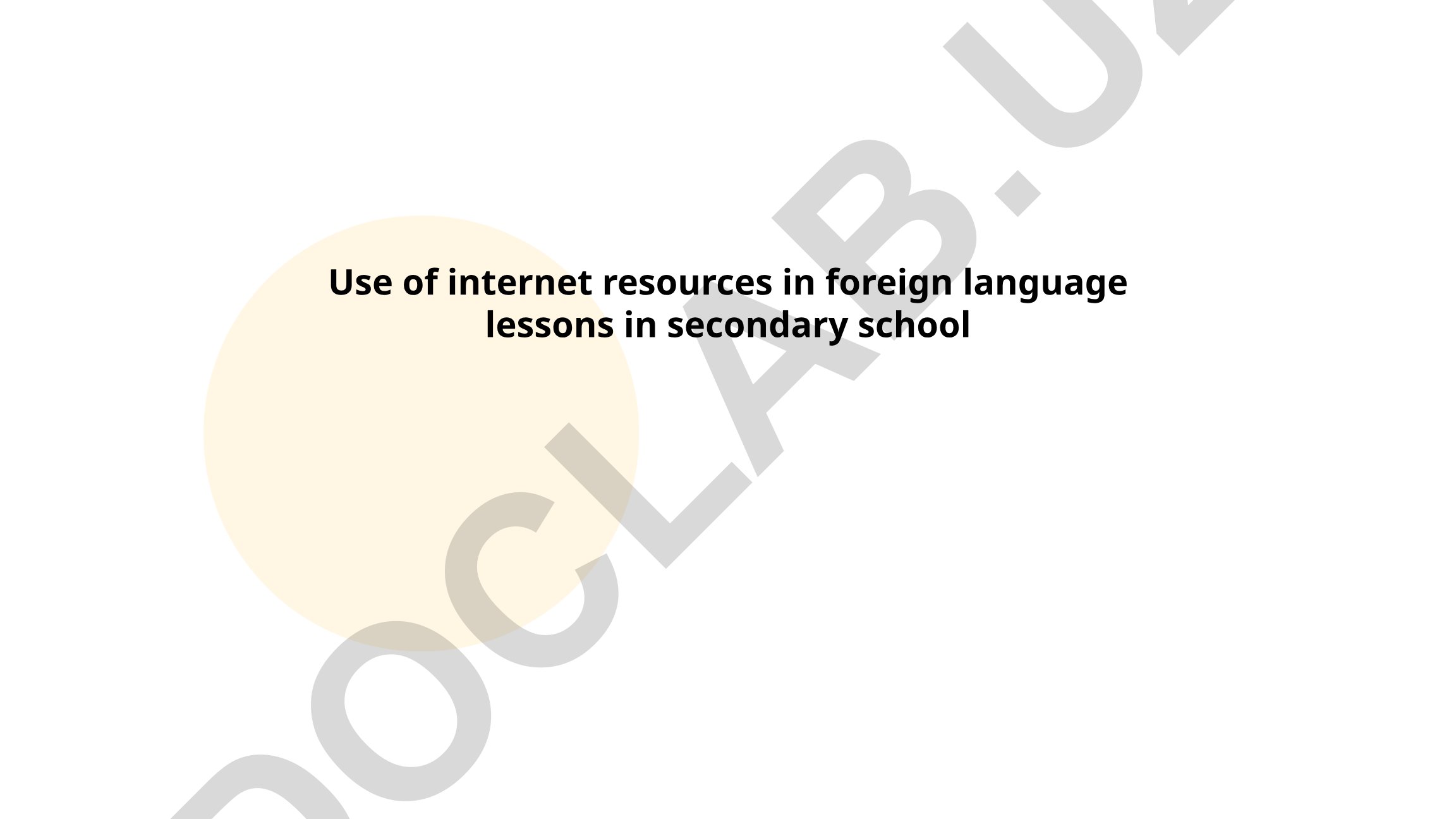 Use of internet resources in foreign language lessons in secondary school