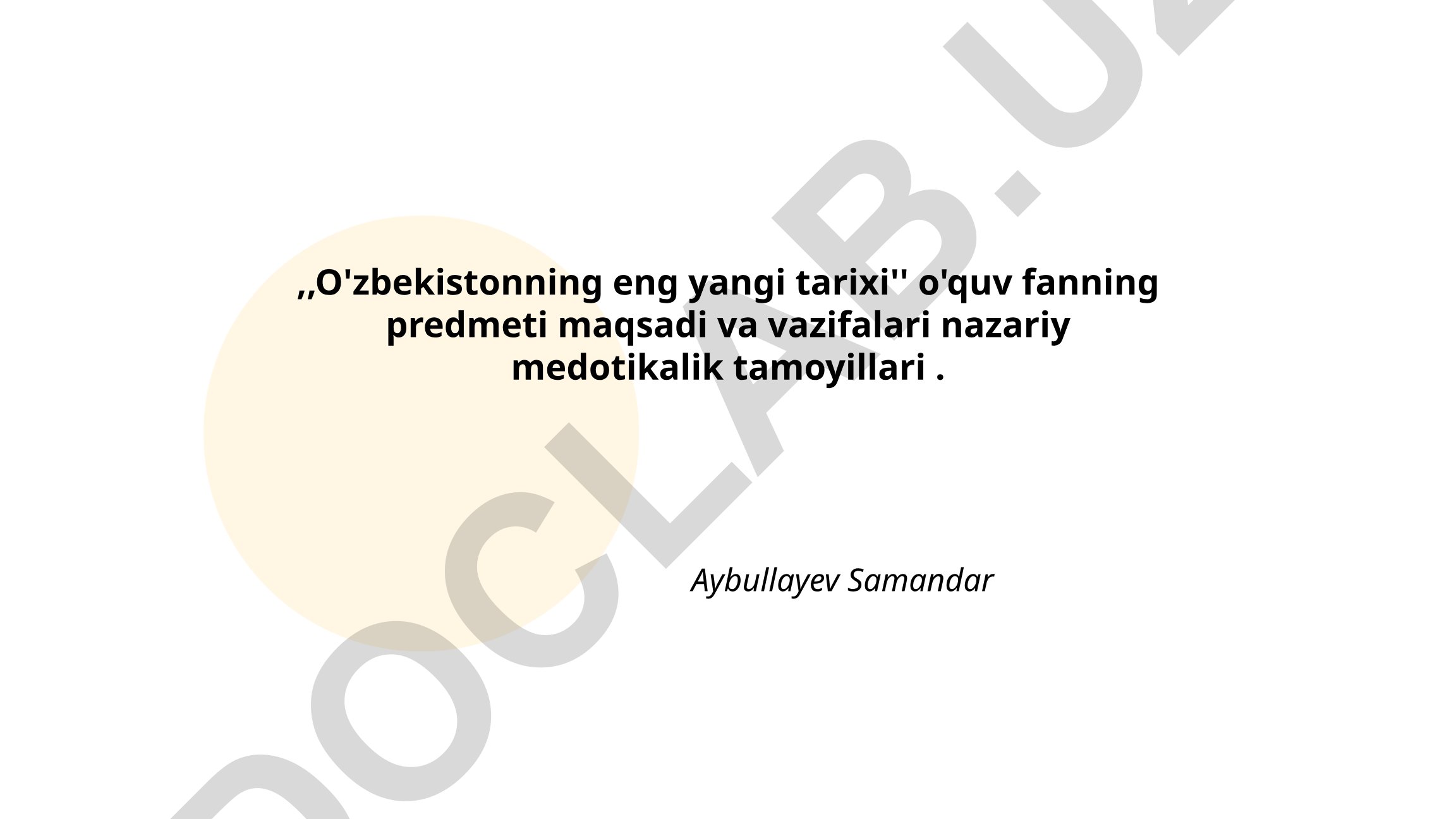 O'zbekistonning eng yangi tarixi fanining predmeti, maqsadi va vazifalari