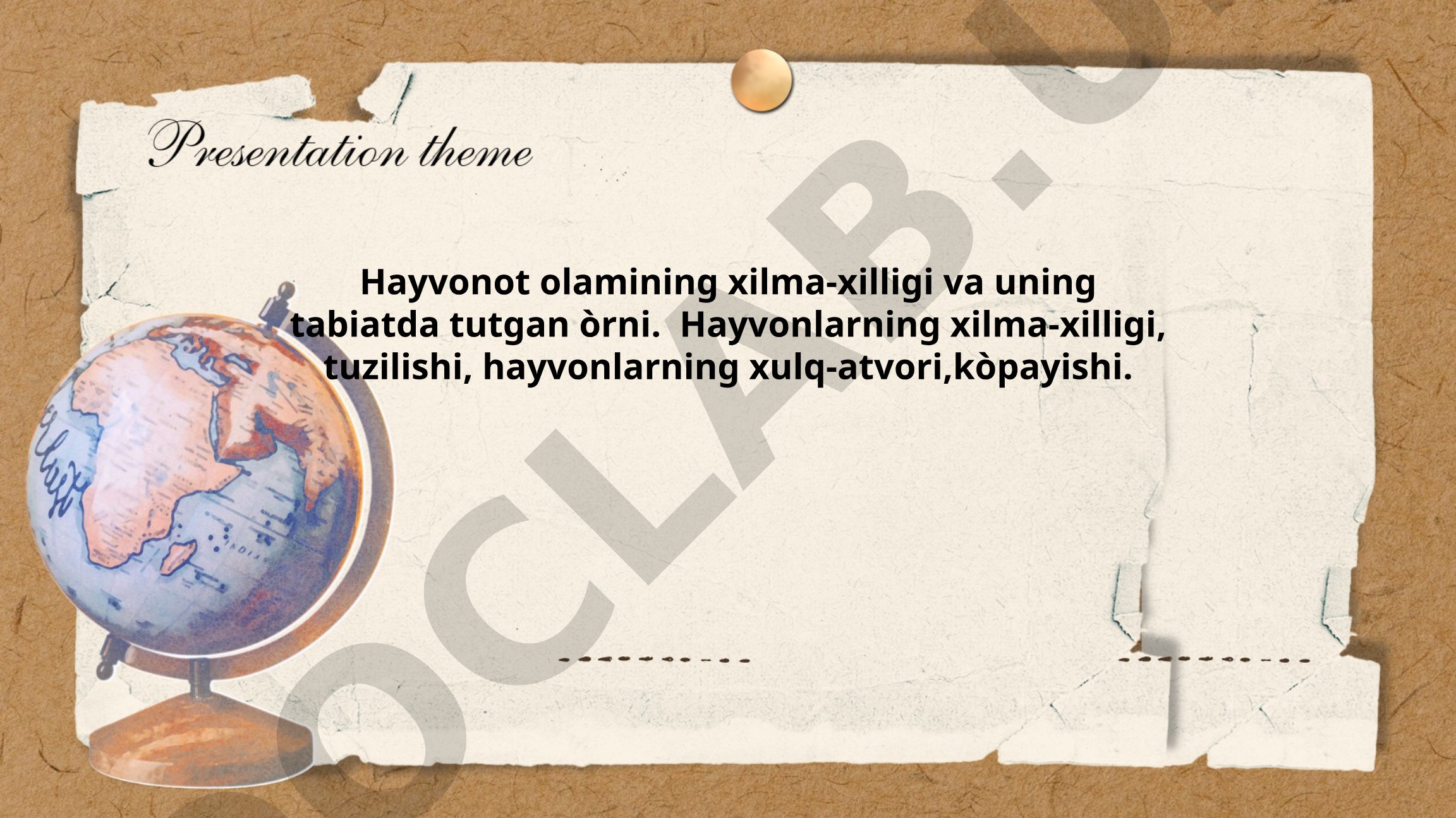 Hayvonot olamining biologik xilma-xilligi va uning tabiatda tutgan o'rni
