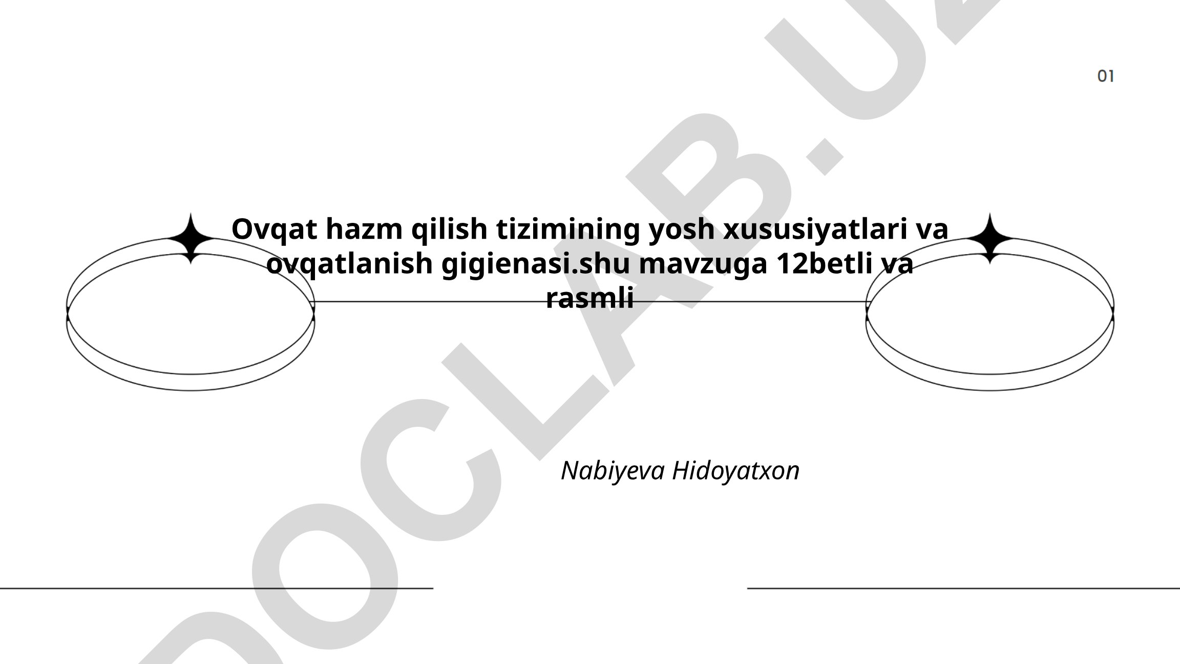 Ovqat hazm qilish tizimining yosh xususiyatlari va ovqatlanish gigienasi