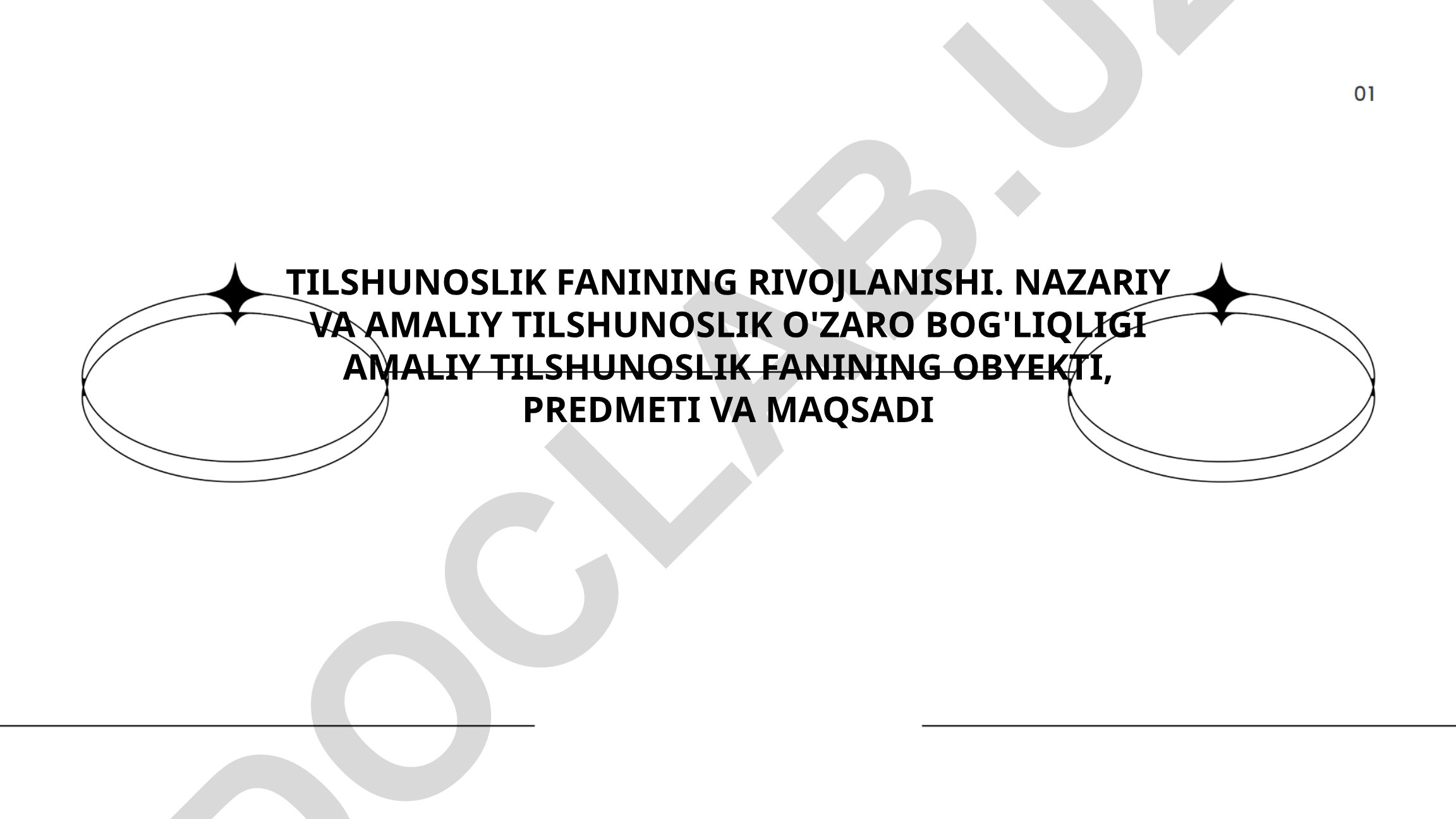 Tilshunoslik fanining rivojlanishi va nazariy-amaliy bog'liqlik