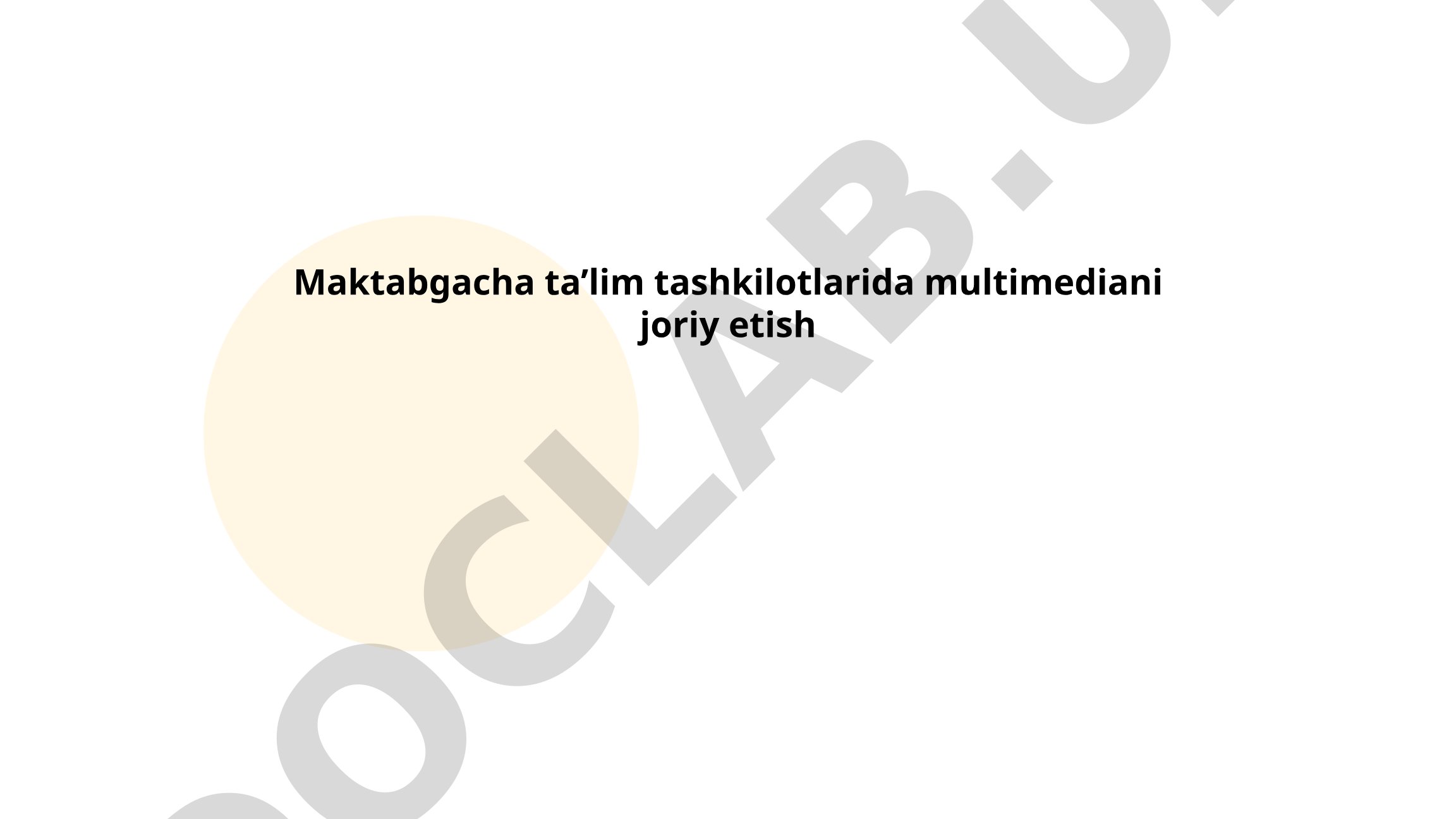 Maktabgacha ta'lim tashkilotlarida multimediani joriy etish