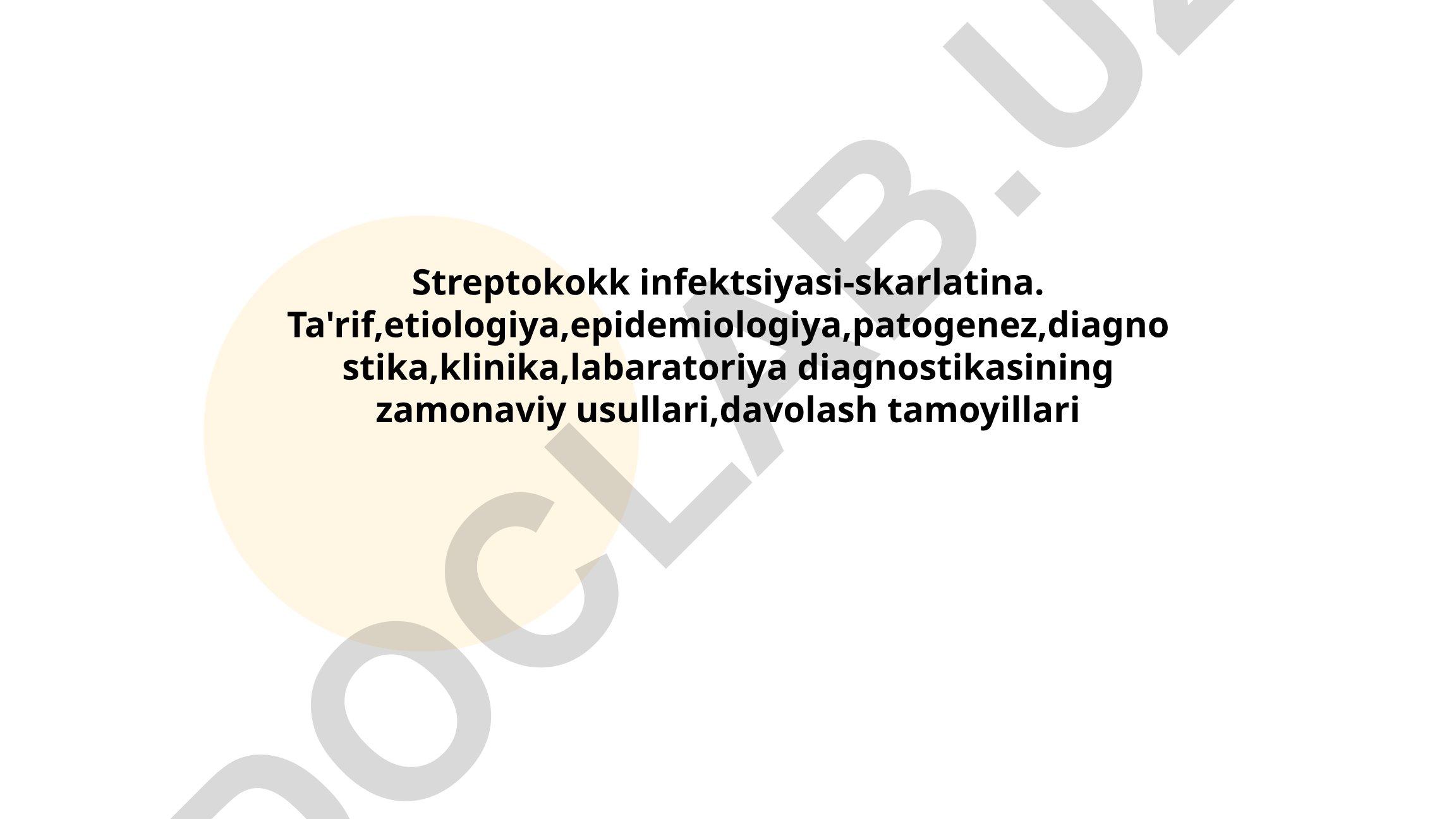 Streptokokk infektsiyasi-skarlatinaning ta'rifi, etiologiyasi va davolash tamoyillari