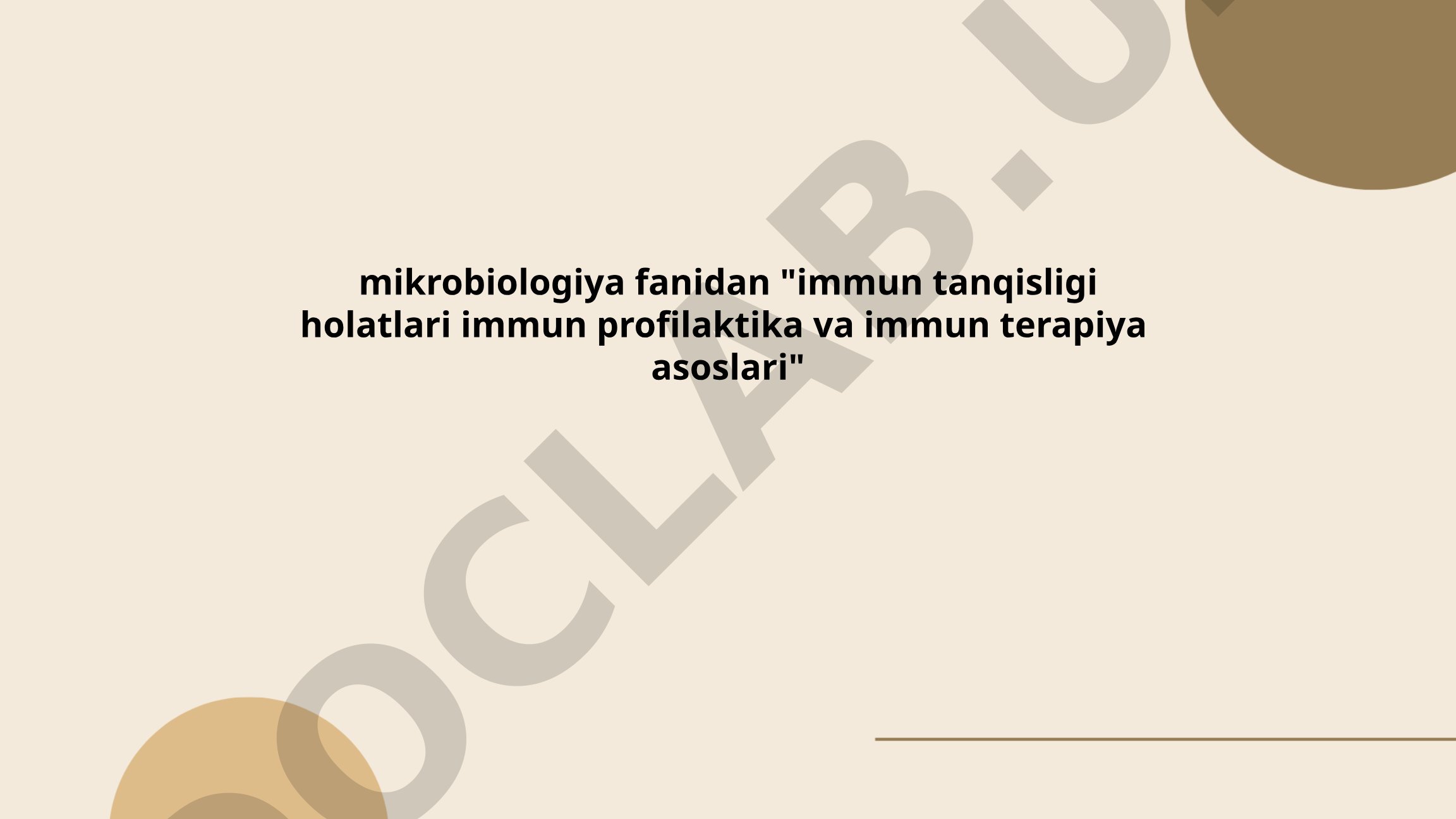 Immun tanqisligi holatlari immun profilaktika va immun terapiya asoslari
