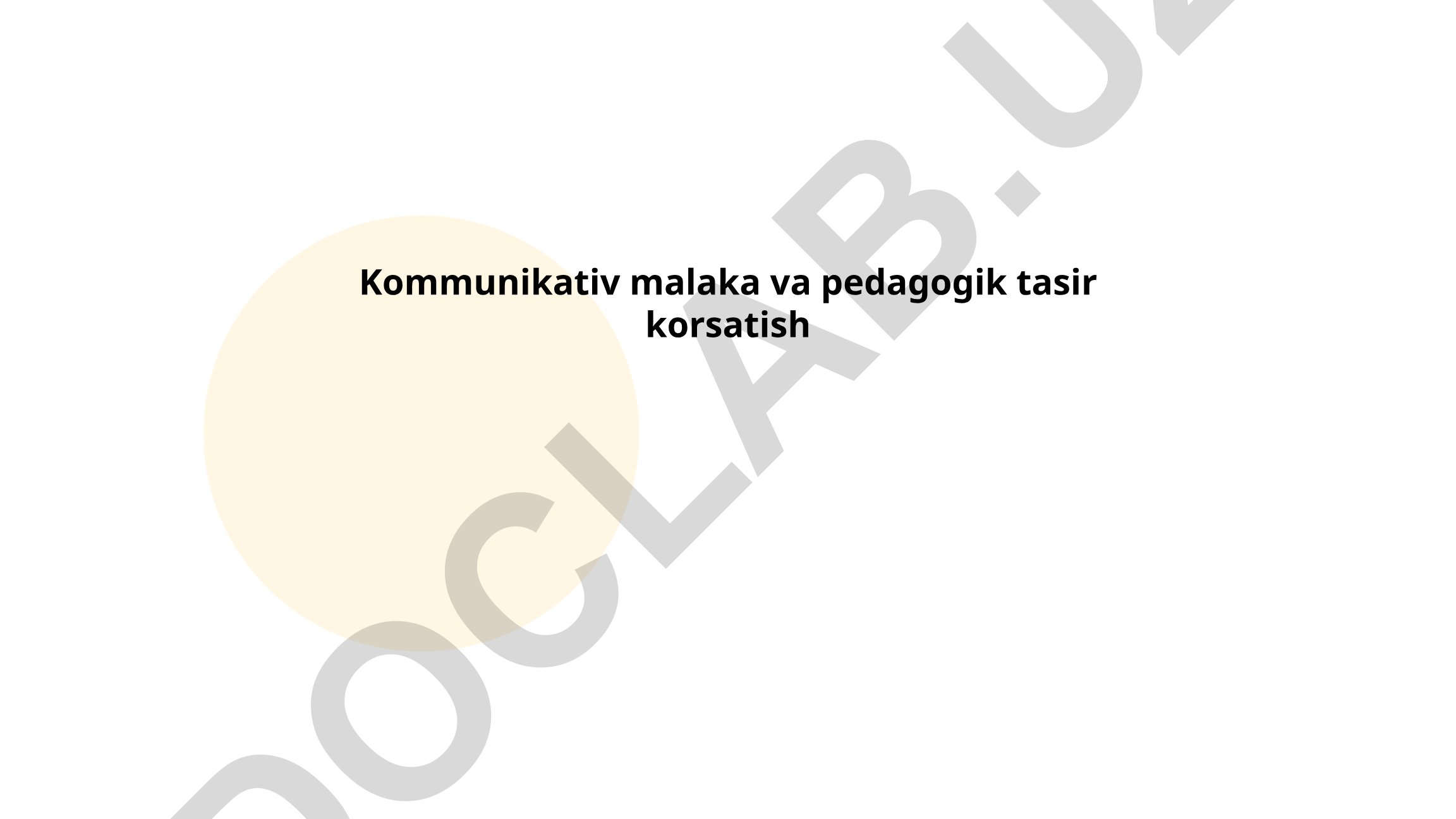 Kommunikativ malaka va pedagogik tasir korsatish