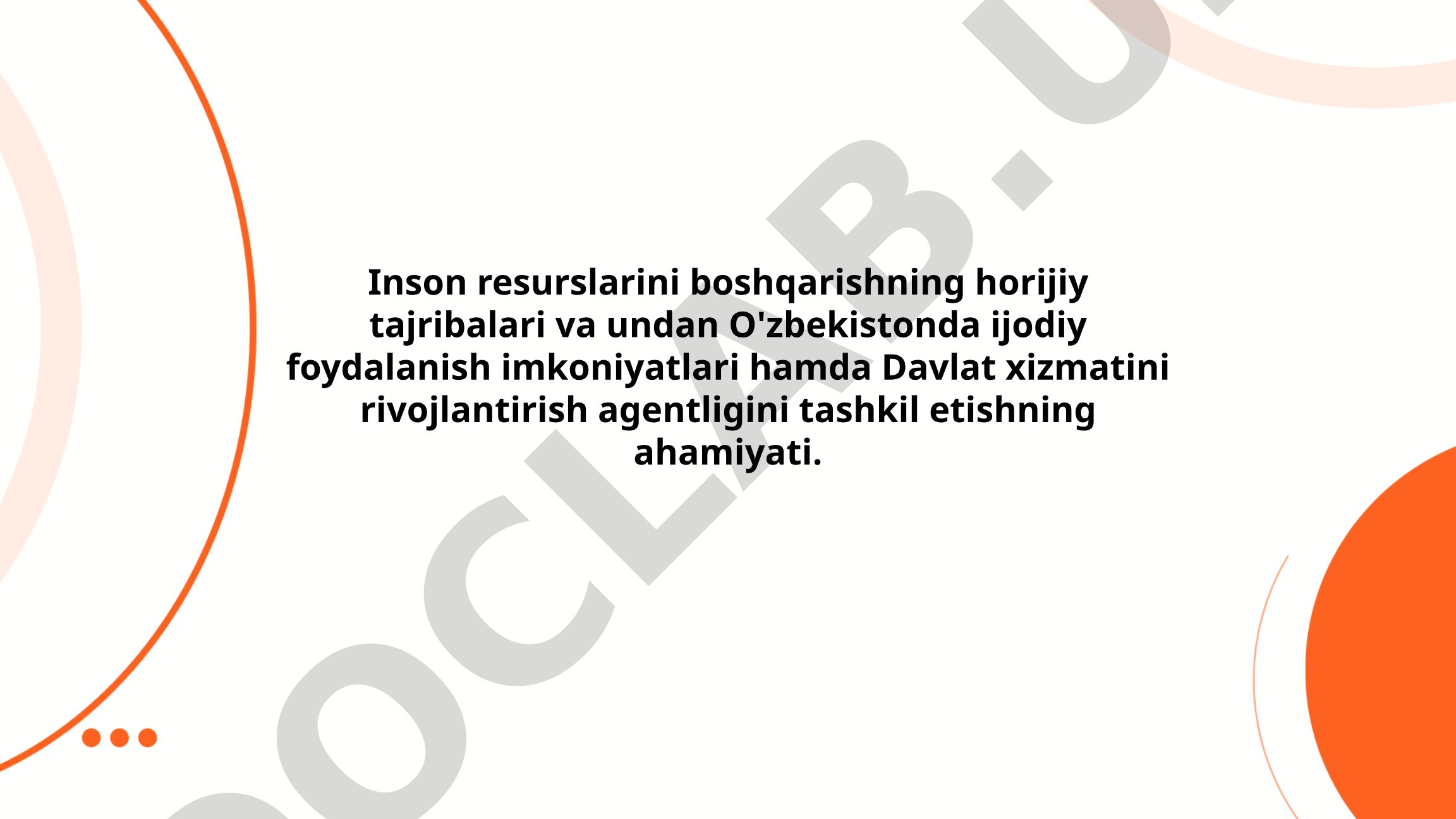 Inson resurslarini boshqarishning xorijiy tajribalari va O'zbekistonda foydalanish imkoniyatlari