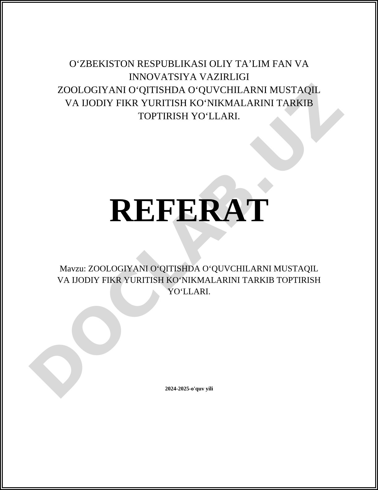 Zoologiyani o'qitishda o'quvchilarni mustaqil va ijodiy fikr yuritish ko'nikmalarini tarkib toptirish yo'llari