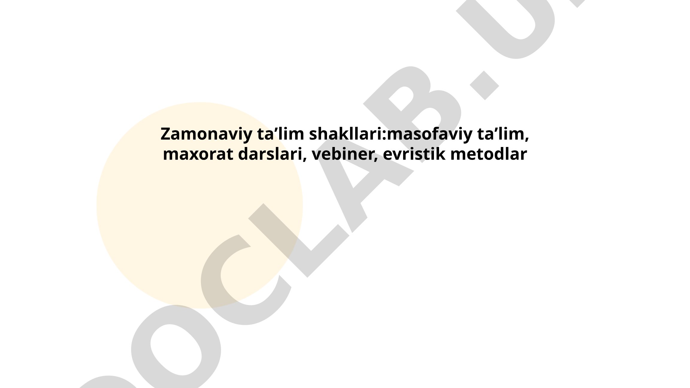 Zamonaviy taʼlim shakllari va ularning rivojlanishi