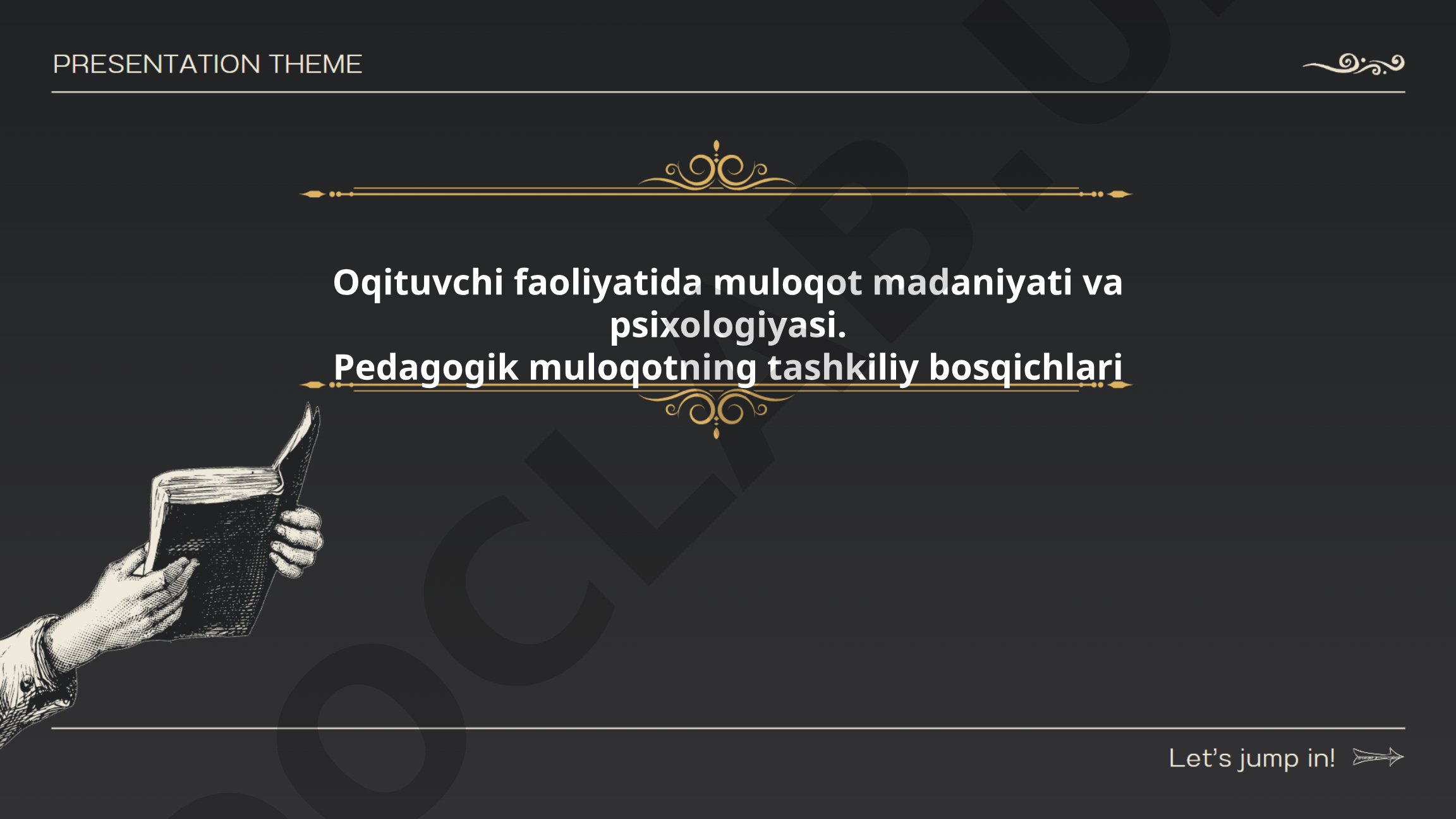 O'qituvchi faoliyatida muloqot madaniyati va psixologiyasi