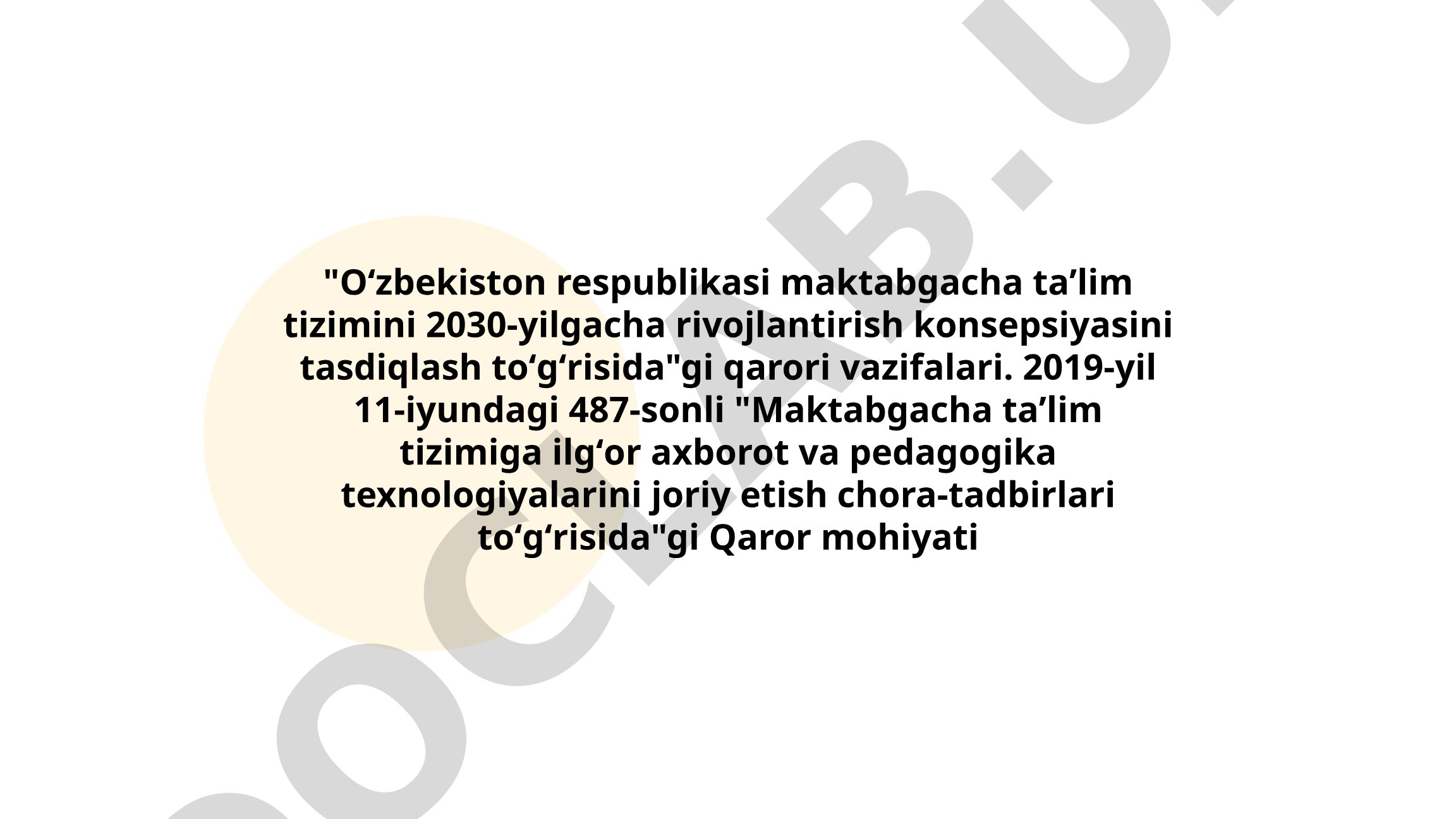 Oʻzbekiston respublikasi maktabgacha taʼlim tizimini 2030-yilgacha rivojlantirish konsepsiyasini tasdiqlash toʻgʻrisidagi qaror vazifalari