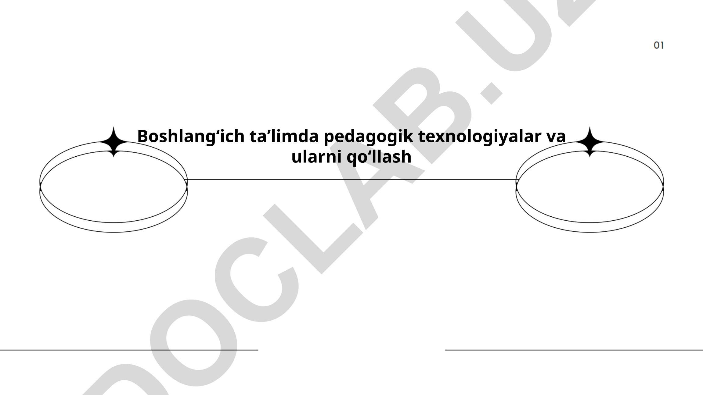 Boshlangʻich taʼlimda pedagogik texnologiyalar va ularni qoʻllash