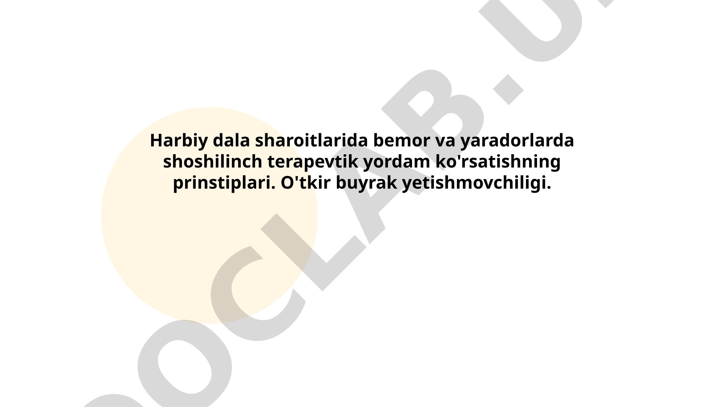 Harbiy dala sharoitlarida shoshilinch terapevtik yordam va o'tkir buyrak yetishmovchiligi