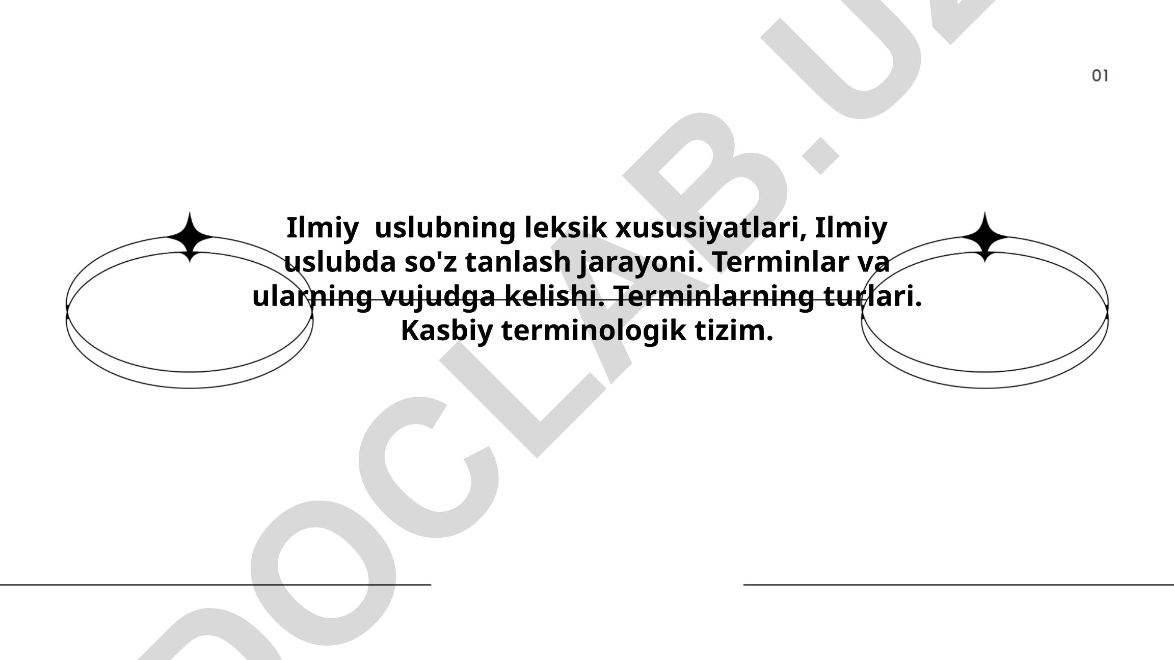 Ilmiy uslubning leksik xususiyatlari va terminologik tizim