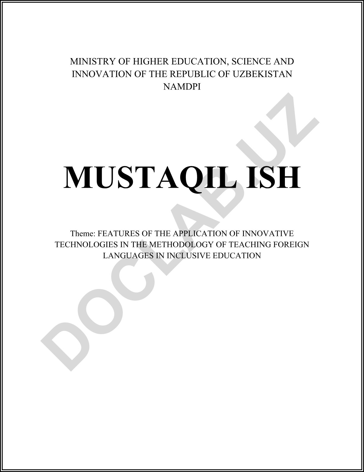 FEATURES OF THE APPLICATION OF INNOVATIVE TECHNOLOGIES IN THE METHODOLOGY OF TEACHING FOREIGN LANGUAGES IN INCLUSIVE EDUCATION