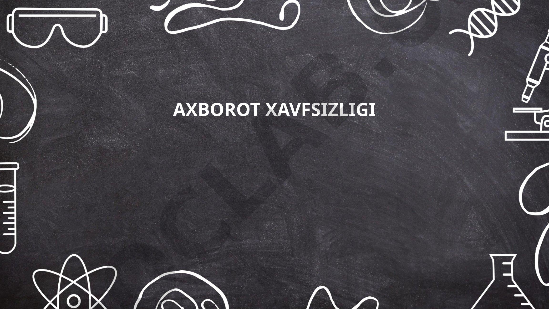 Axborot xavfsizligi asosiy tushunchalari va kriptografiya