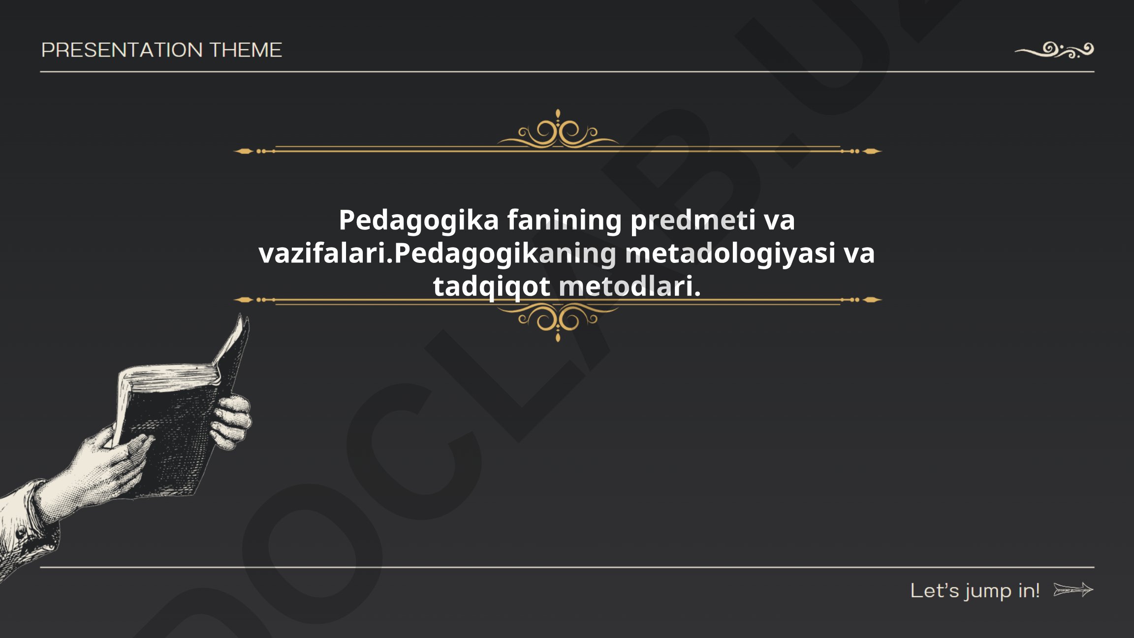 Pedagogika fanining predmeti, vazifalari va metodologiyasi