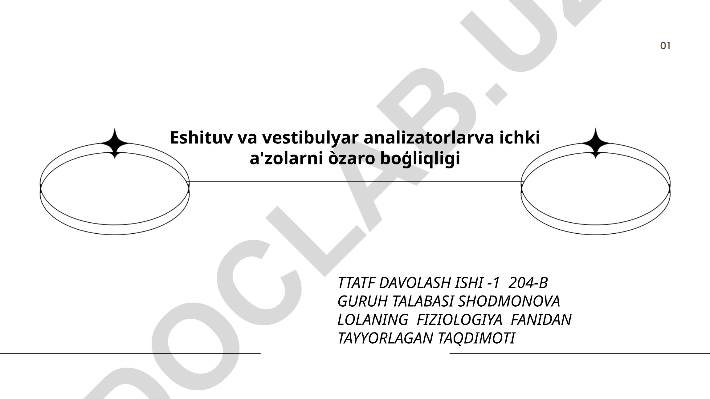 Eshituv va vestibulyar analizatorlar va ichki a'zolarni o'zaro bog'liqligi