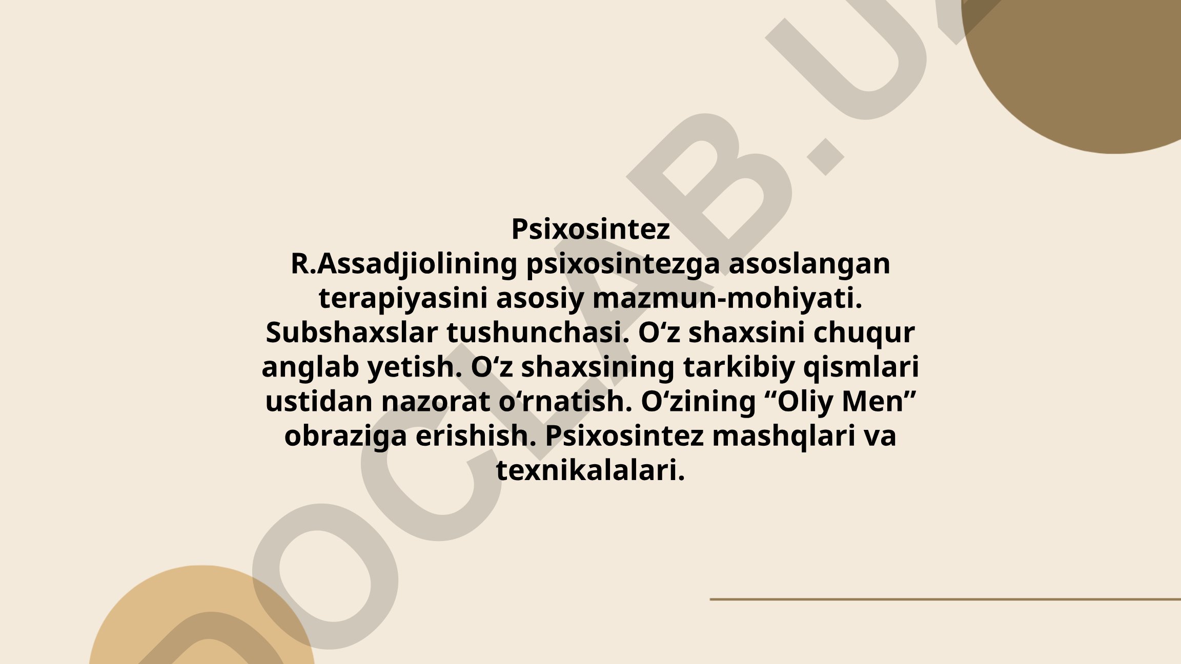 R. Assadjioning psixosintez konsepsiyasi va subshaxslar tushunchasi