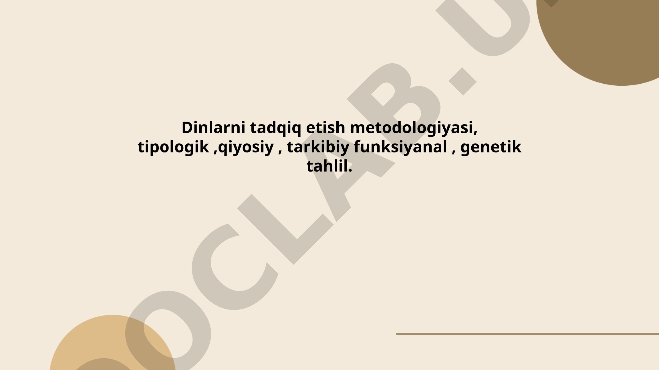 Dinlarni tadqiq etish metodologiyasi va tahlil usullari