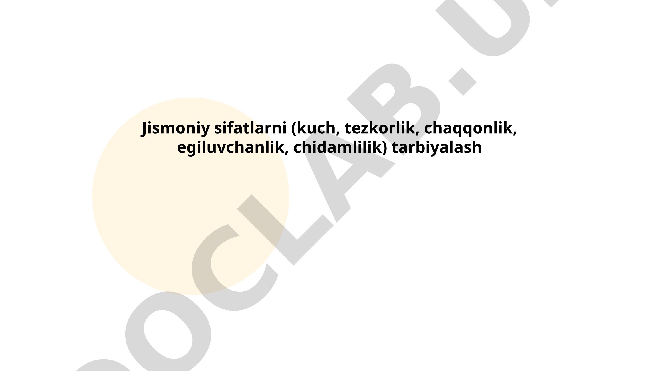 Jismoniy sifatlarni tarbiyalash