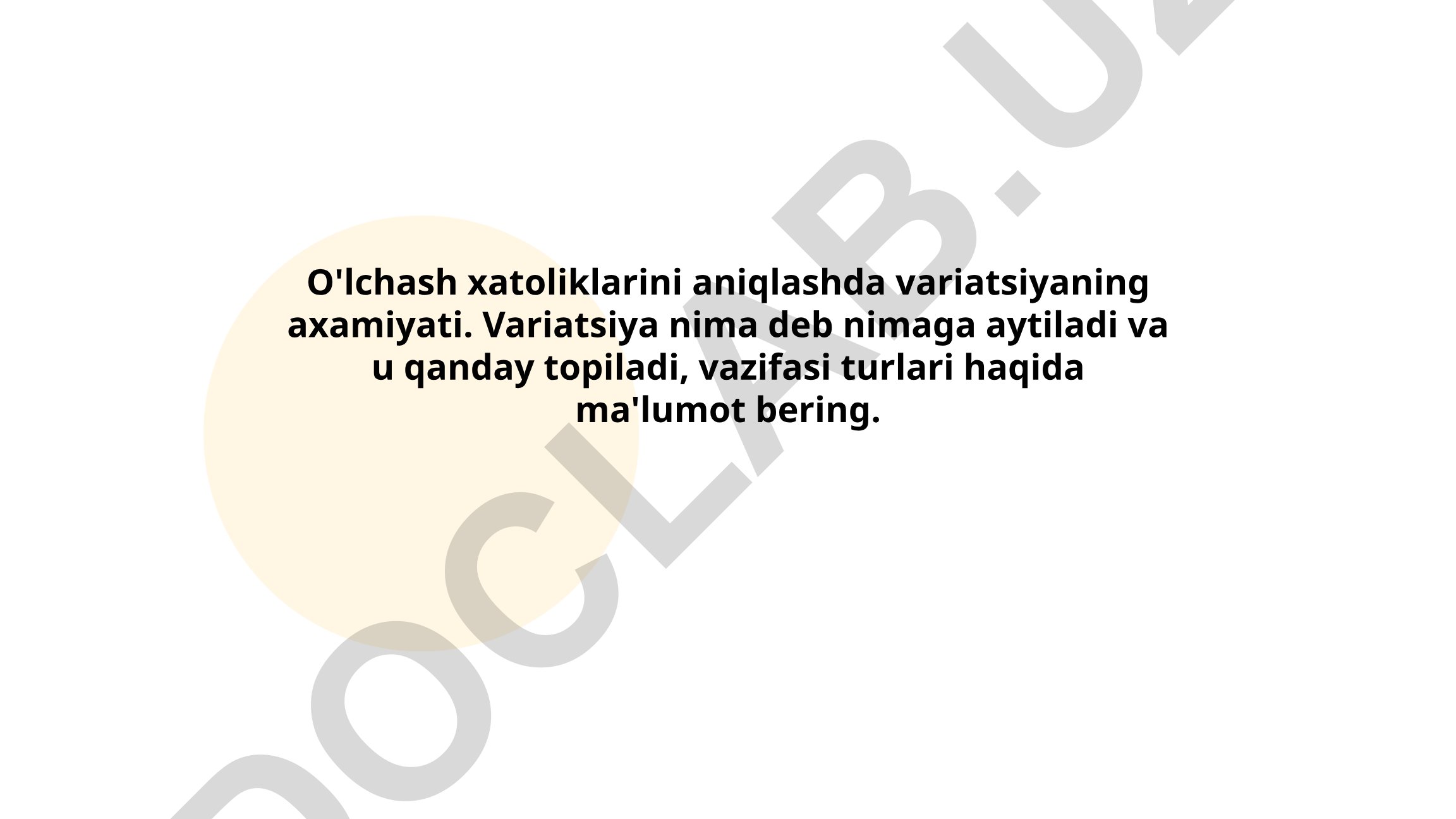 O'lchash xatoliklarini aniqlashda variatsiyaning ahamiyati