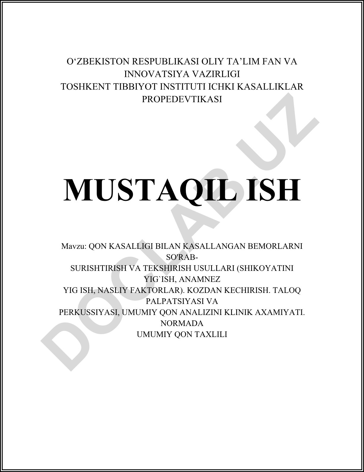 Qon kasalligi bilan kasallangan bemorlarni so'rab-surishtirish va tekshirish usullari