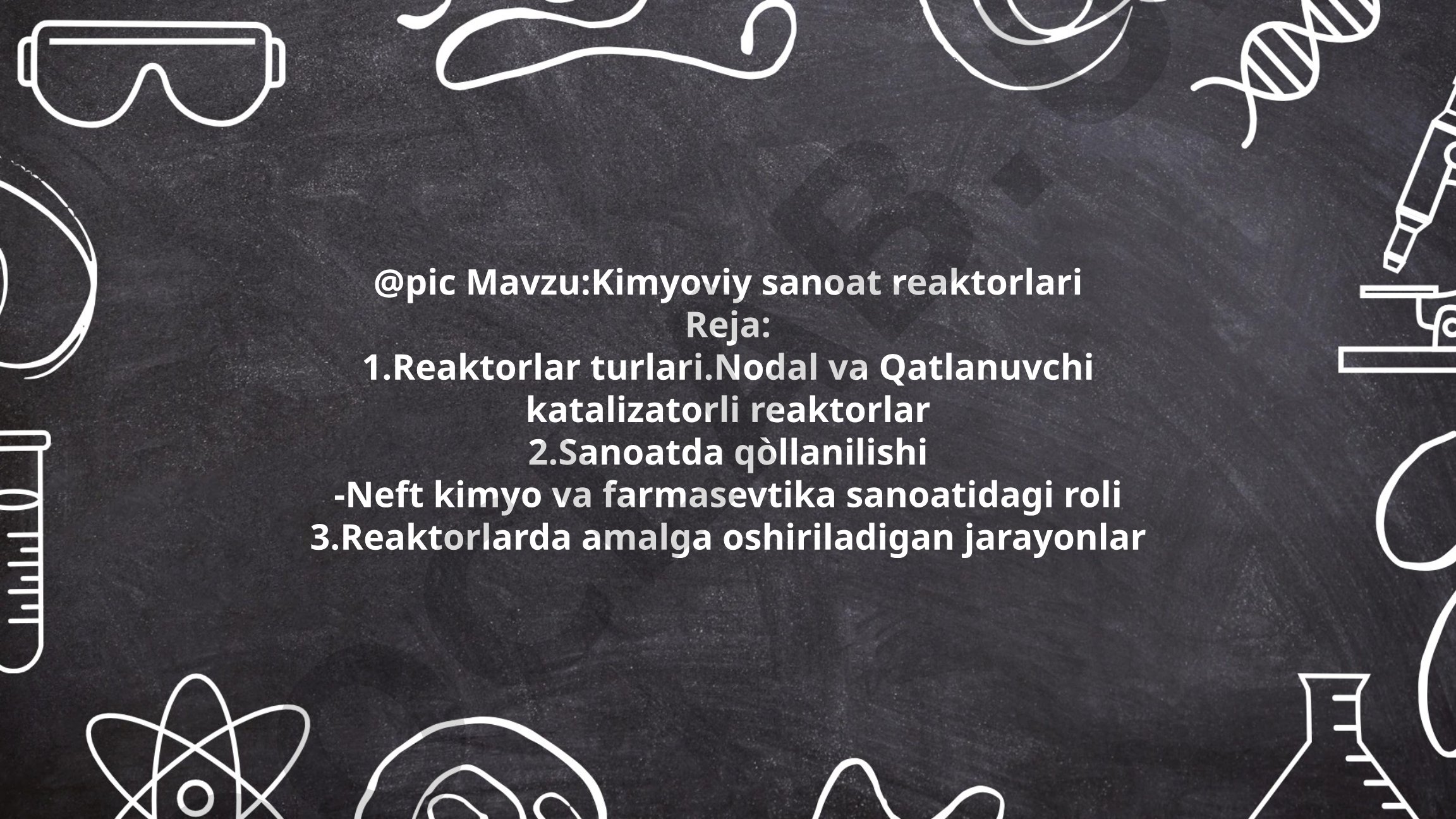Kimyoviy sanoat reaktorlari