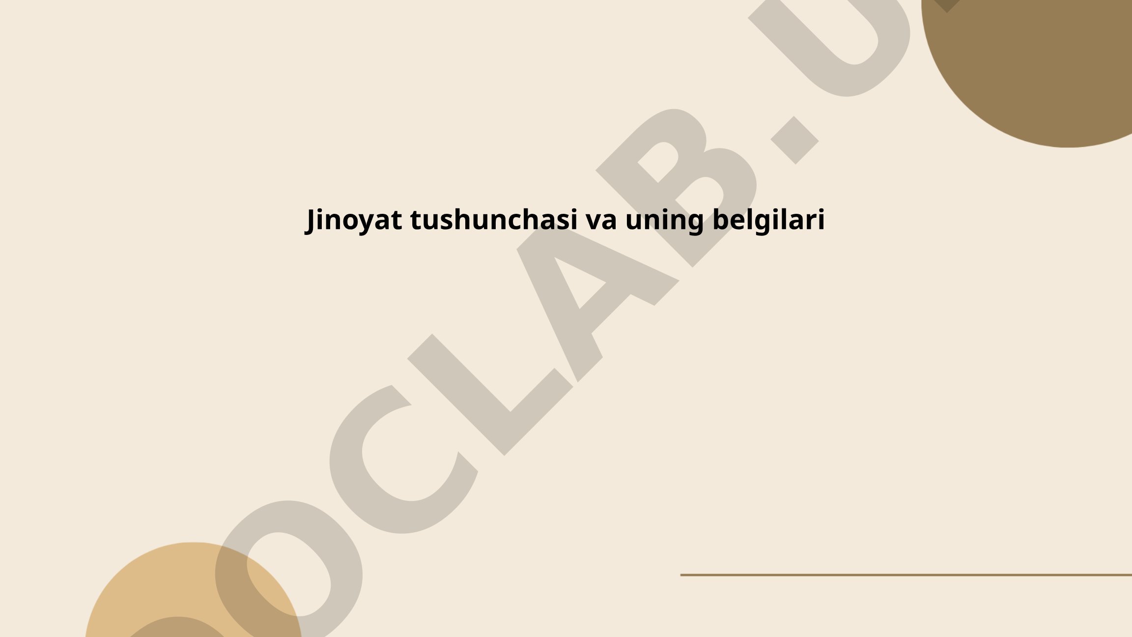 Jinoyat tushunchasi va uning belgilari