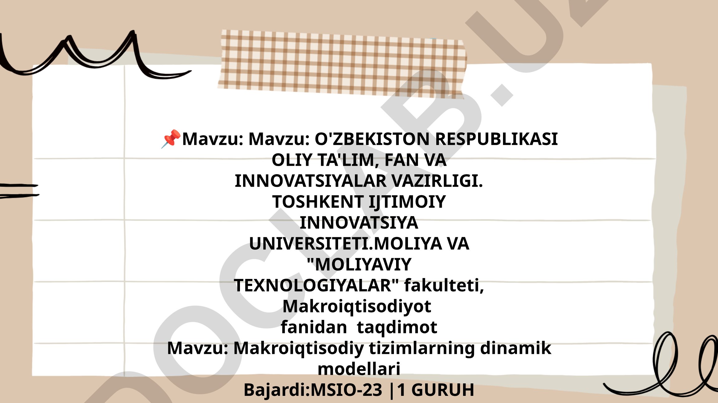 Makroiqtisodiy tizimlarning dinamik modellari
