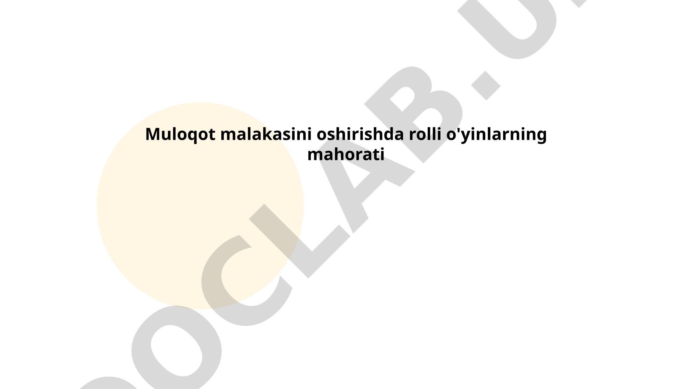 Muloqot malakasini oshirishda rolli o'yinlarning mahorati