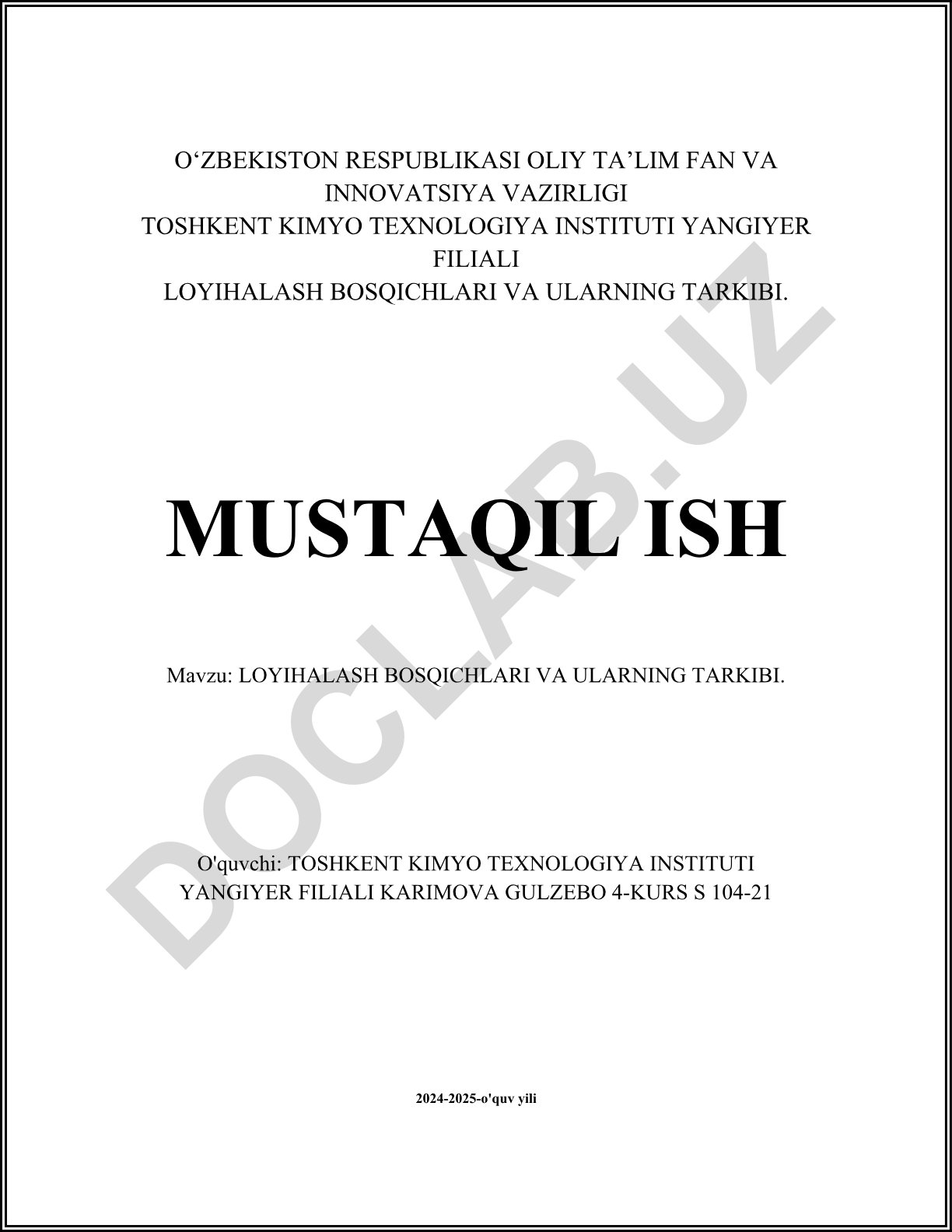 Loyihalash bosqichlari va ularning tarkibi