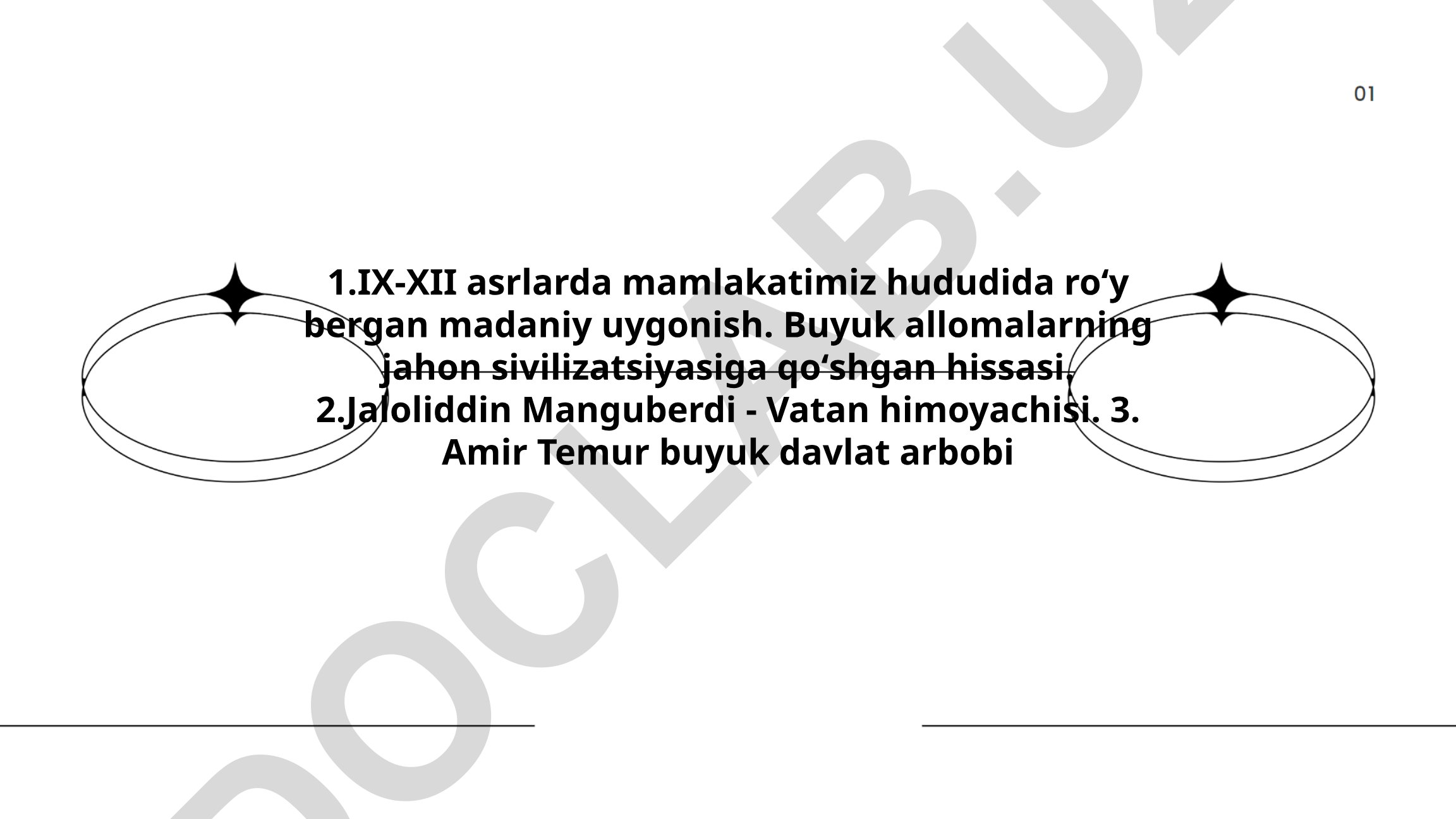 IX-XII asrlarda madaniy uygonish va buyuk shaxslar