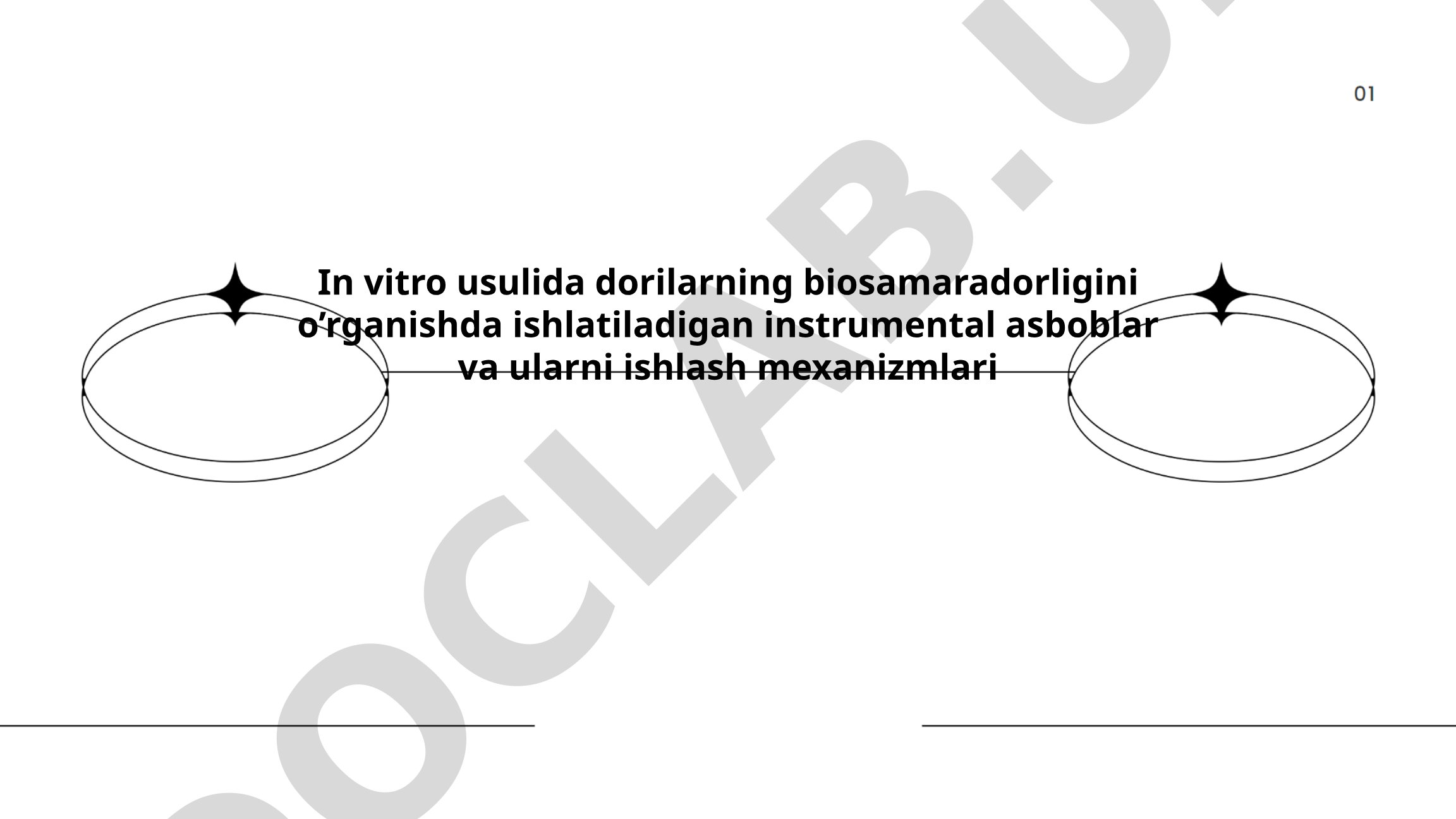 In vitro usulida dorilarning biosamaradorligini o'rganishda ishlatiladigan instrumental asboblar va ularni ishlash mexanizmlari