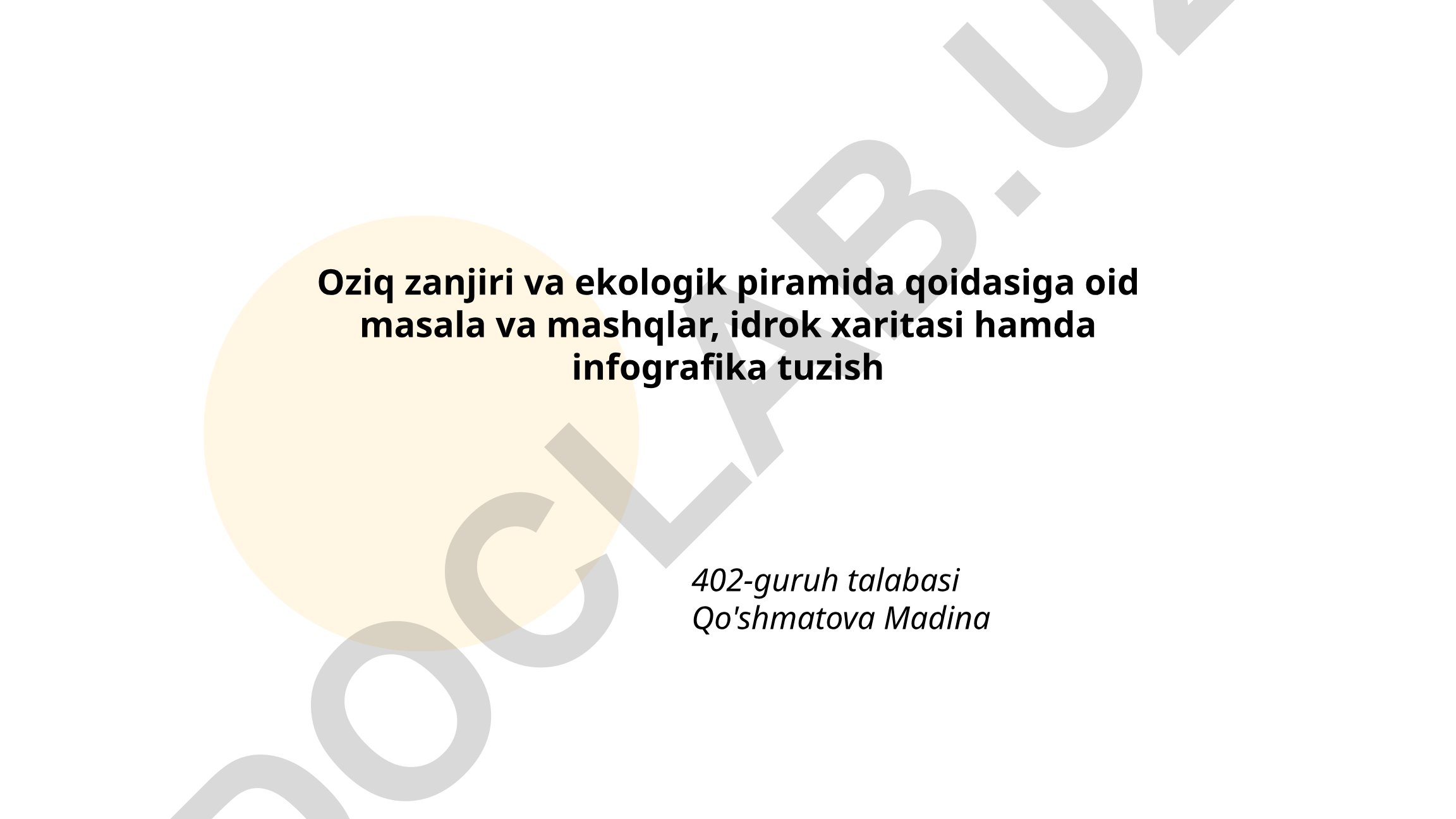 Oziq zanjiri va ekologik piramida qoidasiga oid masala va mashqlar