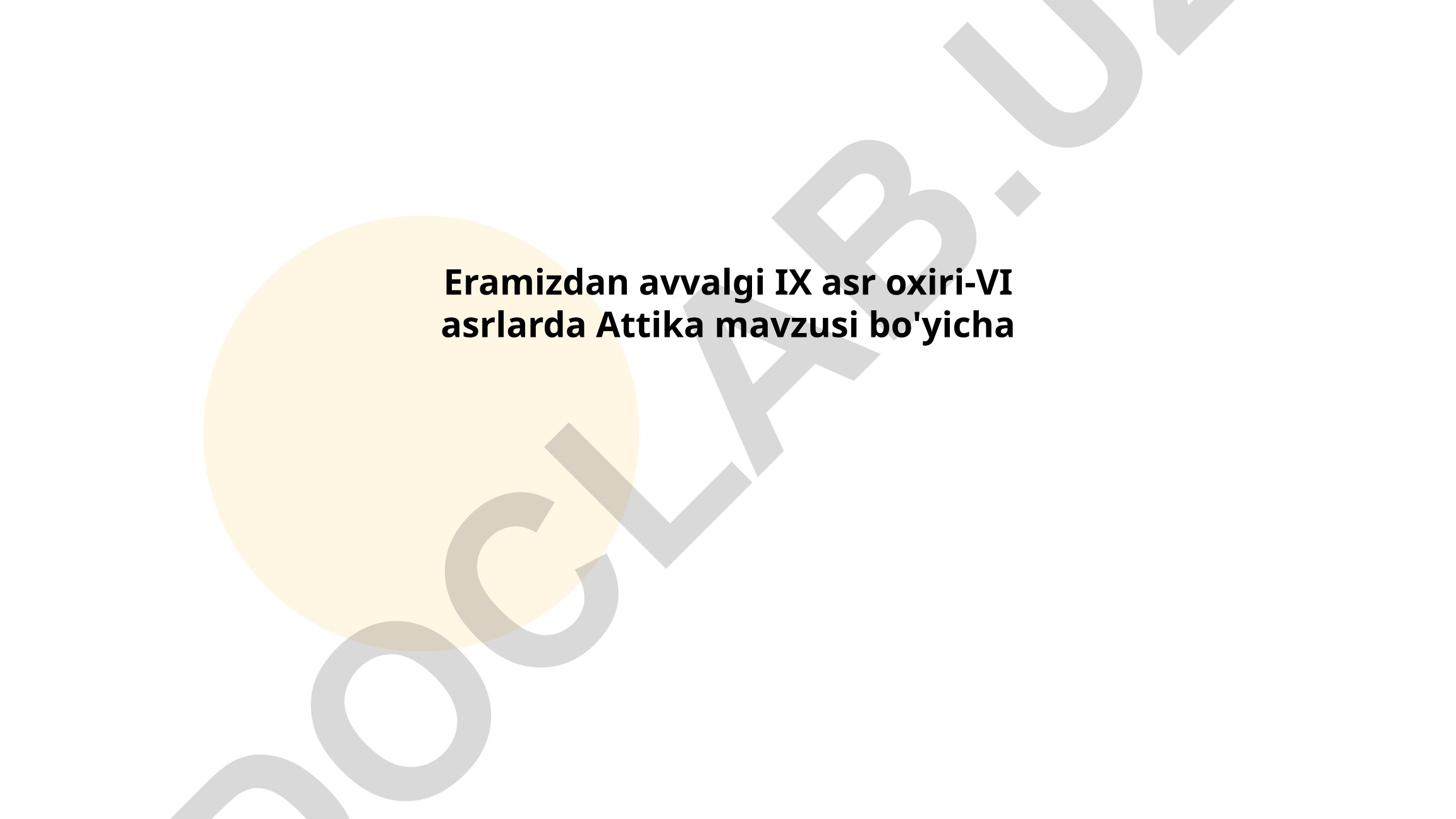 Eramizdan avvalgi IX asr oxiri-VI asrlarda Attika