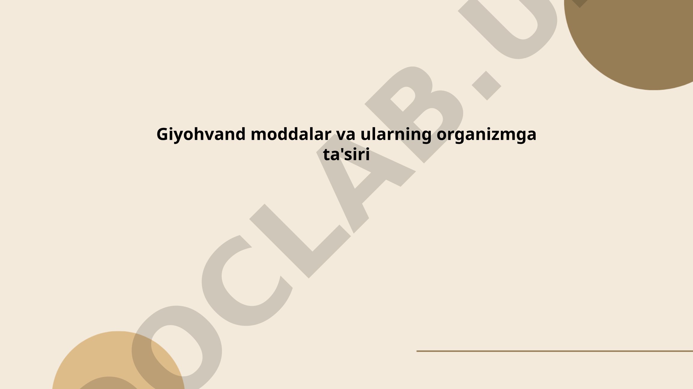 Giyohvand moddalar va ularning organizmga ta'siri