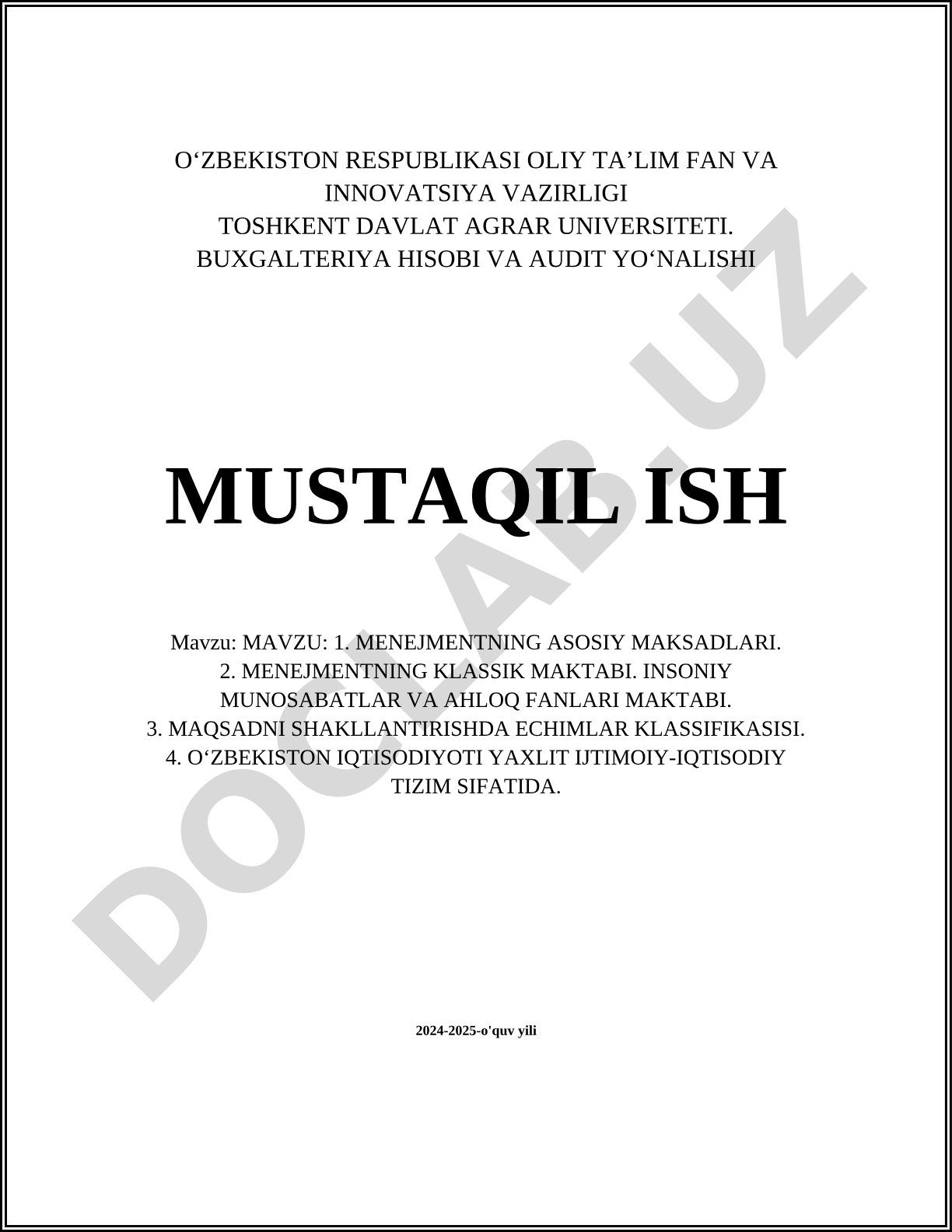 Menejmentning asosiy maqsadlari, klassik maktabi va maqsadni shakllantirishda echimlar klassifikasiyasi
