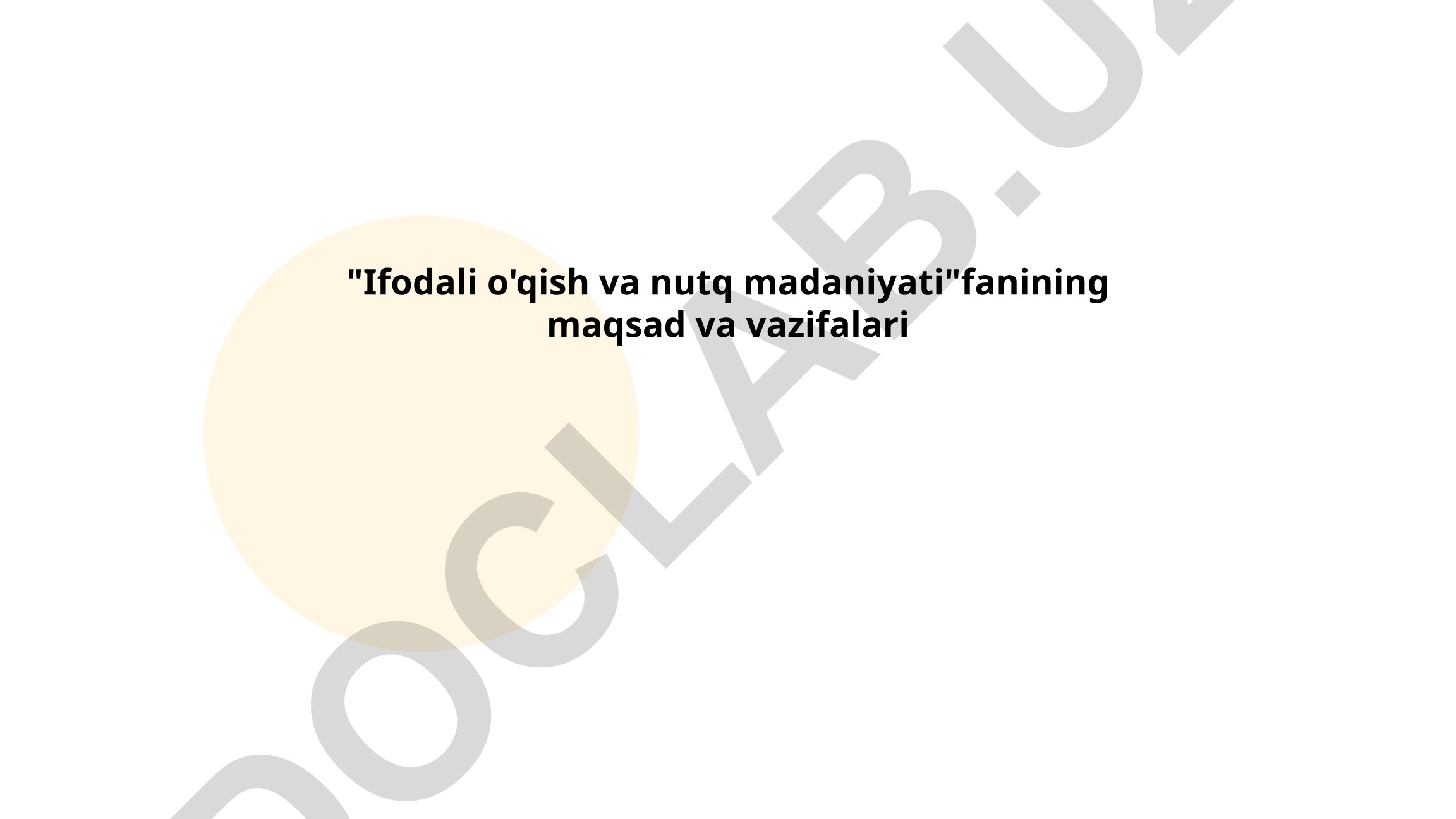 Ifodali o'qish va nutq madaniyati fanining maqsad va vazifalari