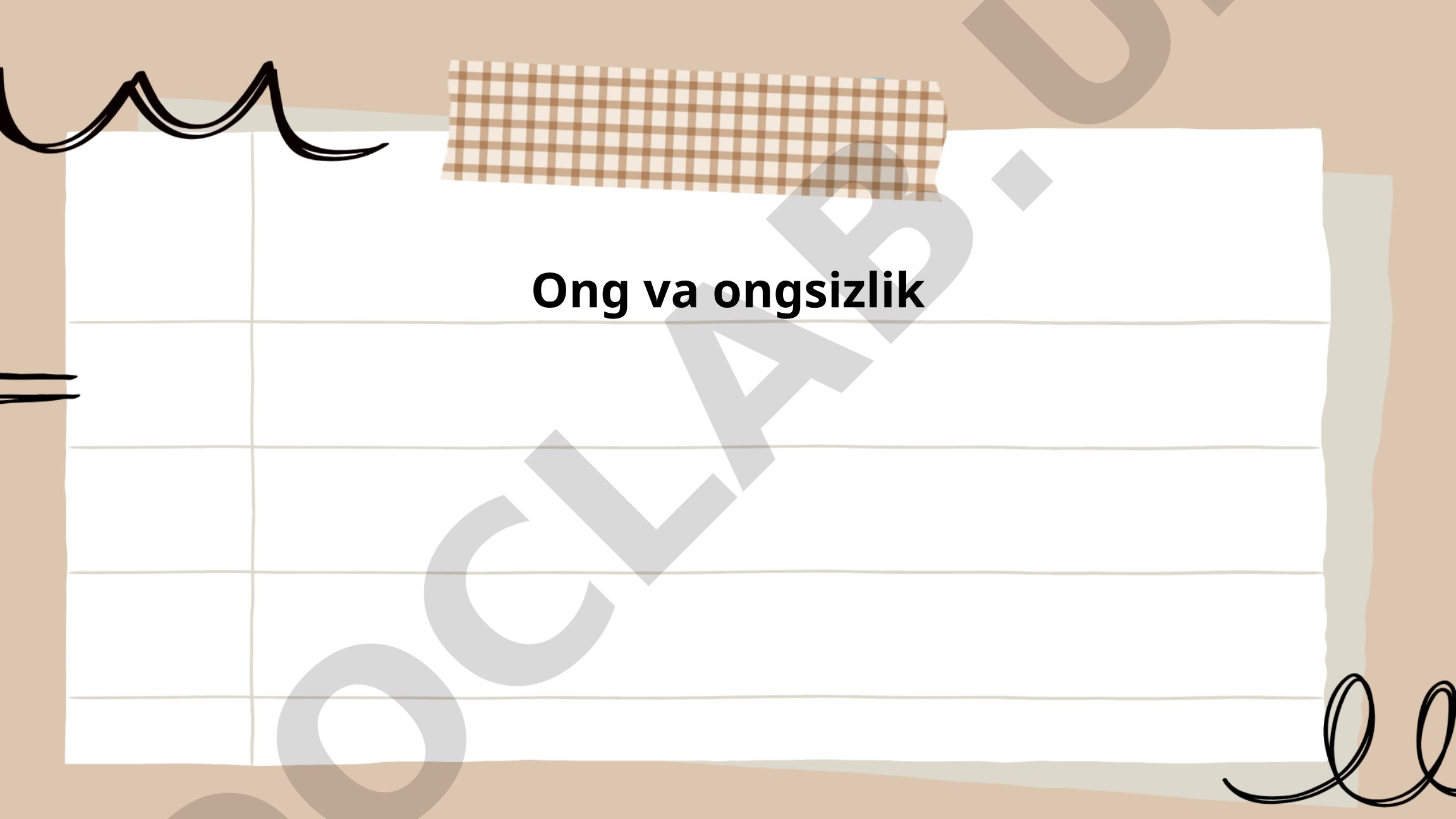 Ong va ongsizlikning psixologik asoslari