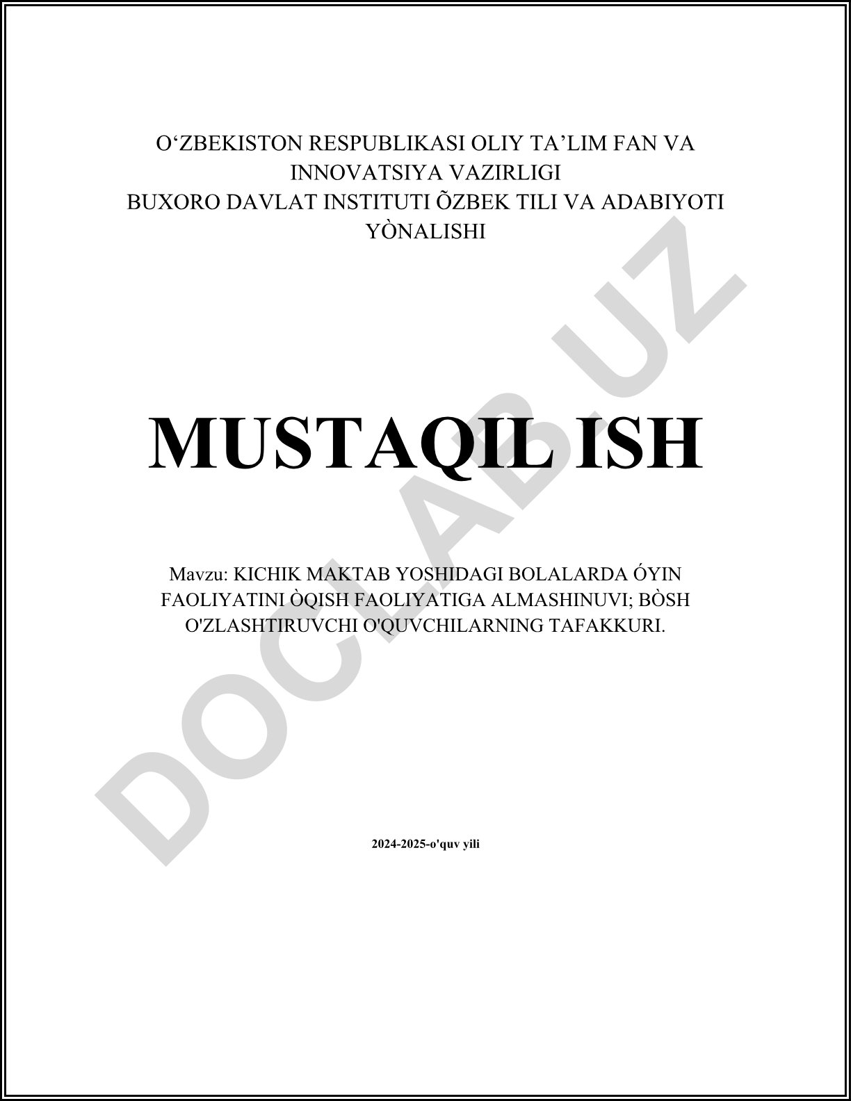 Kichik maktab yoshidagi bolalarda o'yin faoliyatini o'qish faoliyatiga almashtirish; boshlang'ich o'quvchilarning tafakkuri