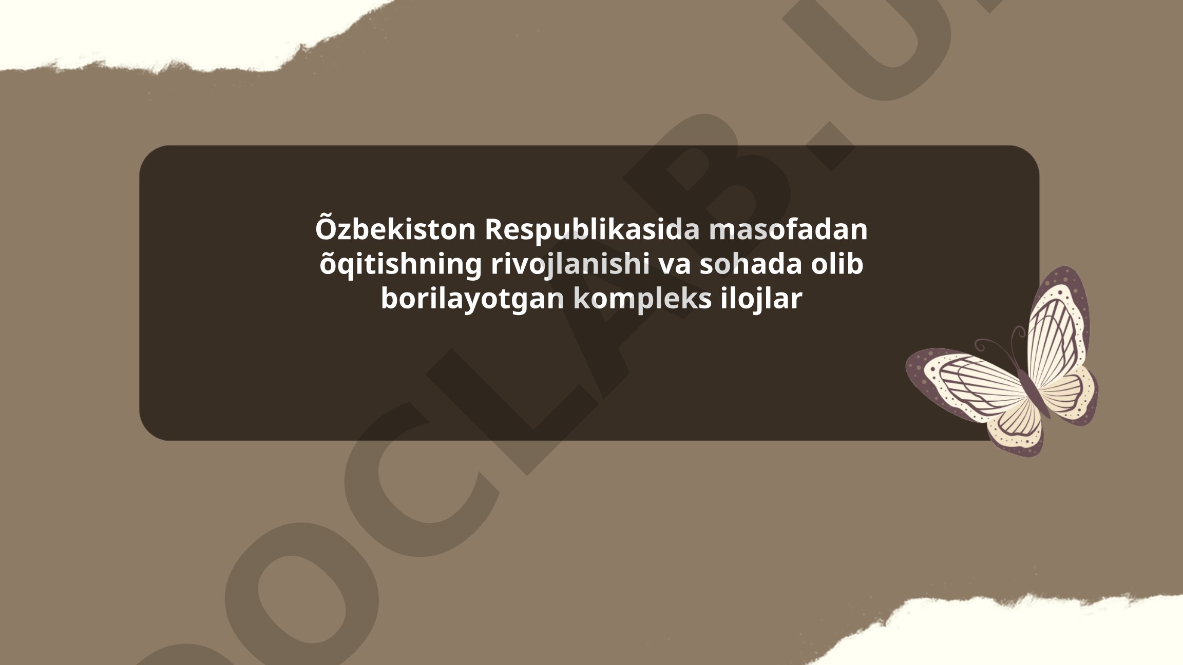 O'zbekiston Respublikasida masofadan o'qitishning rivojlanishi