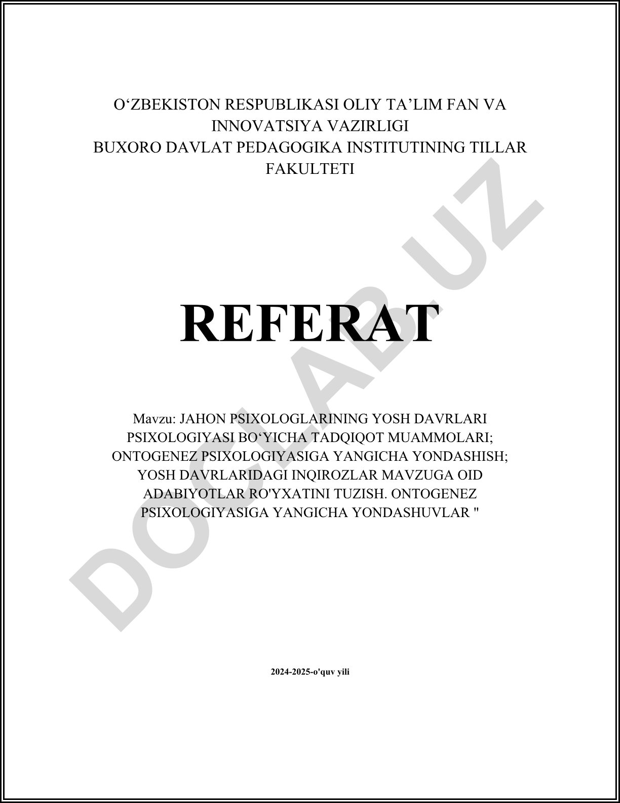 Jahon psixologlarining yosh davrlari psixologiyasi bo'yicha tadqiqot muammolari; ontogenez psixologiyasiga yangicha yondashish; yosh davrlaridagi inqirozlar
