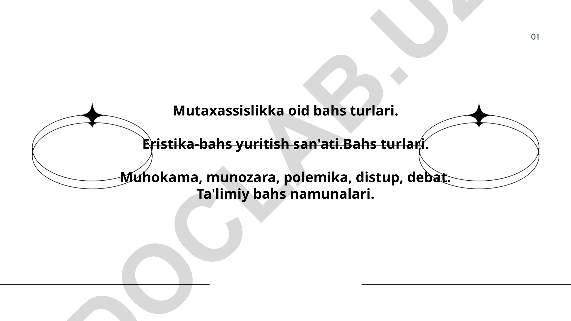 Mutaxassislikka oid bahs turlari va eristika