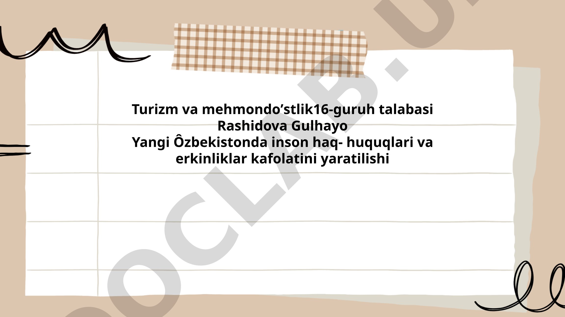 Yangi O'zbekistonda inson huquqlari va erkinliklar kafolatini yaratilishi