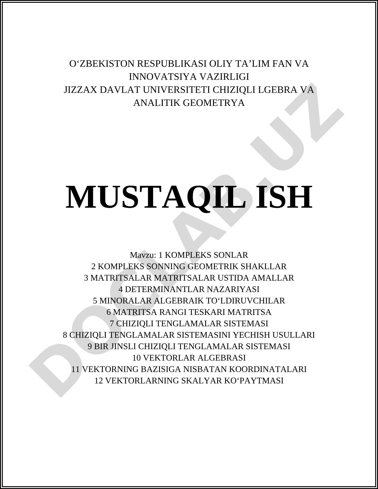 Kompleks sonlar, matritsalar, determinantlar va vektorlar algebrasiga oid mustaqil ish